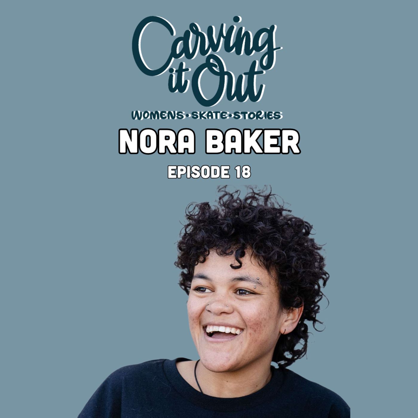 EP018 - Nora Baker episode artwork