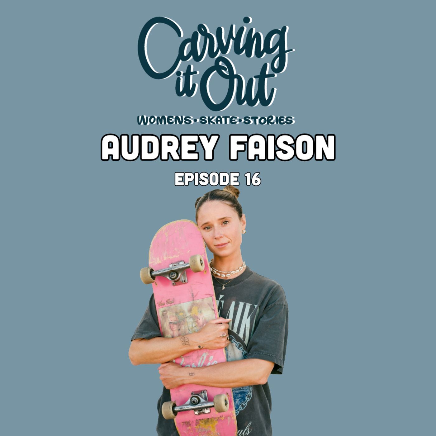 EP016 - Audrey Faison episode artwork