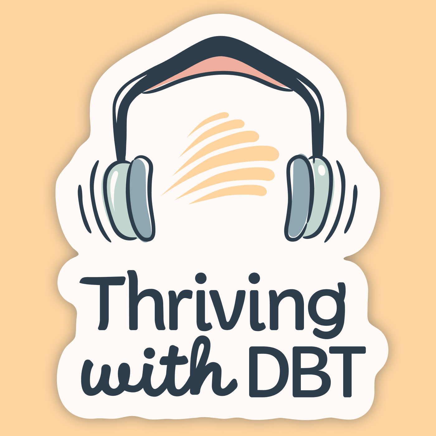 Thriving with DBT