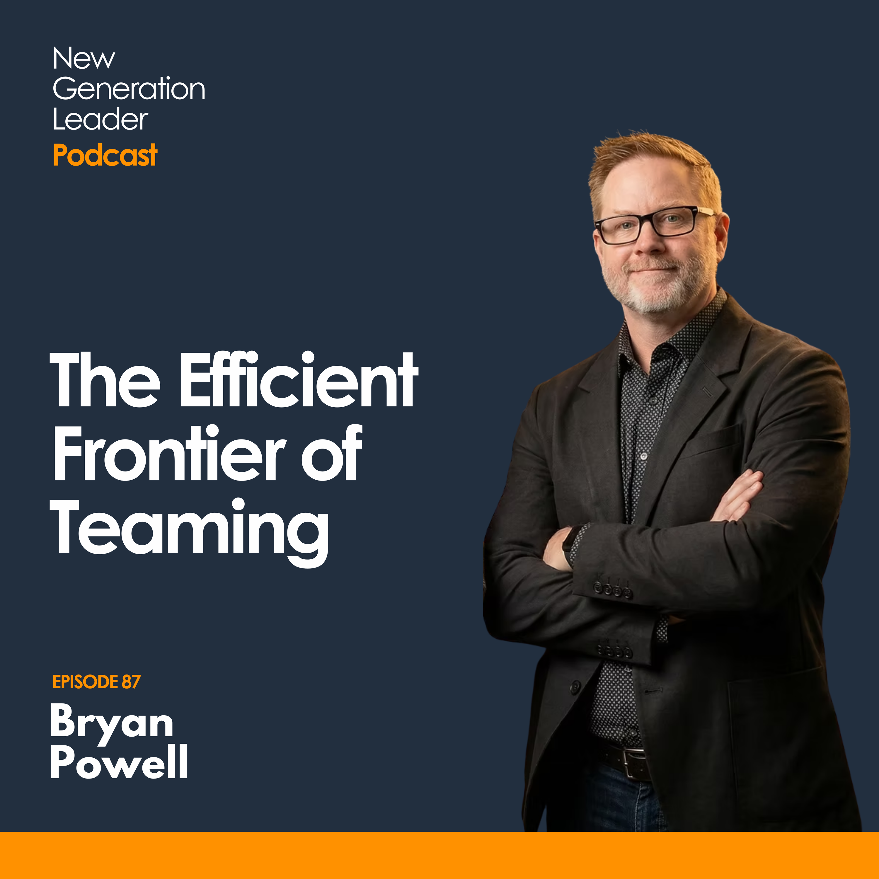Why Your Best People Aren't Working as Hard as You Think with Bryan Powell episode artwork