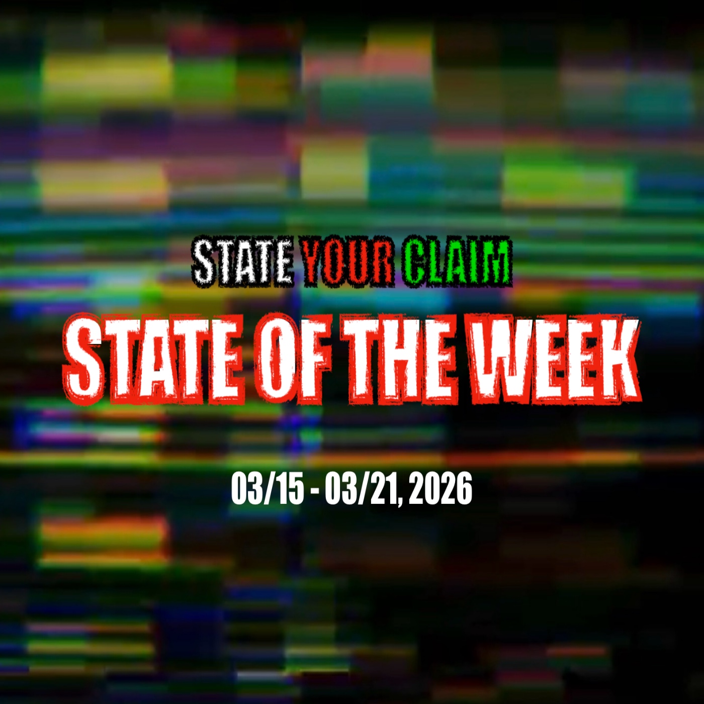 STATE OF THE WEEK 03/15 - 03/21, 2026 episode artwork