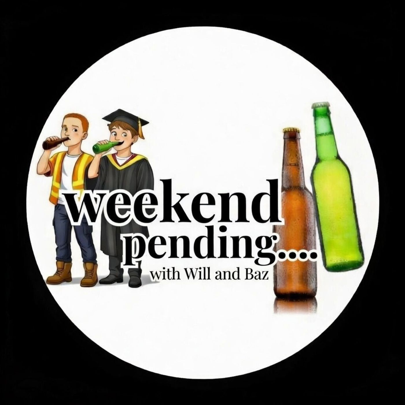 Weekend Pending...