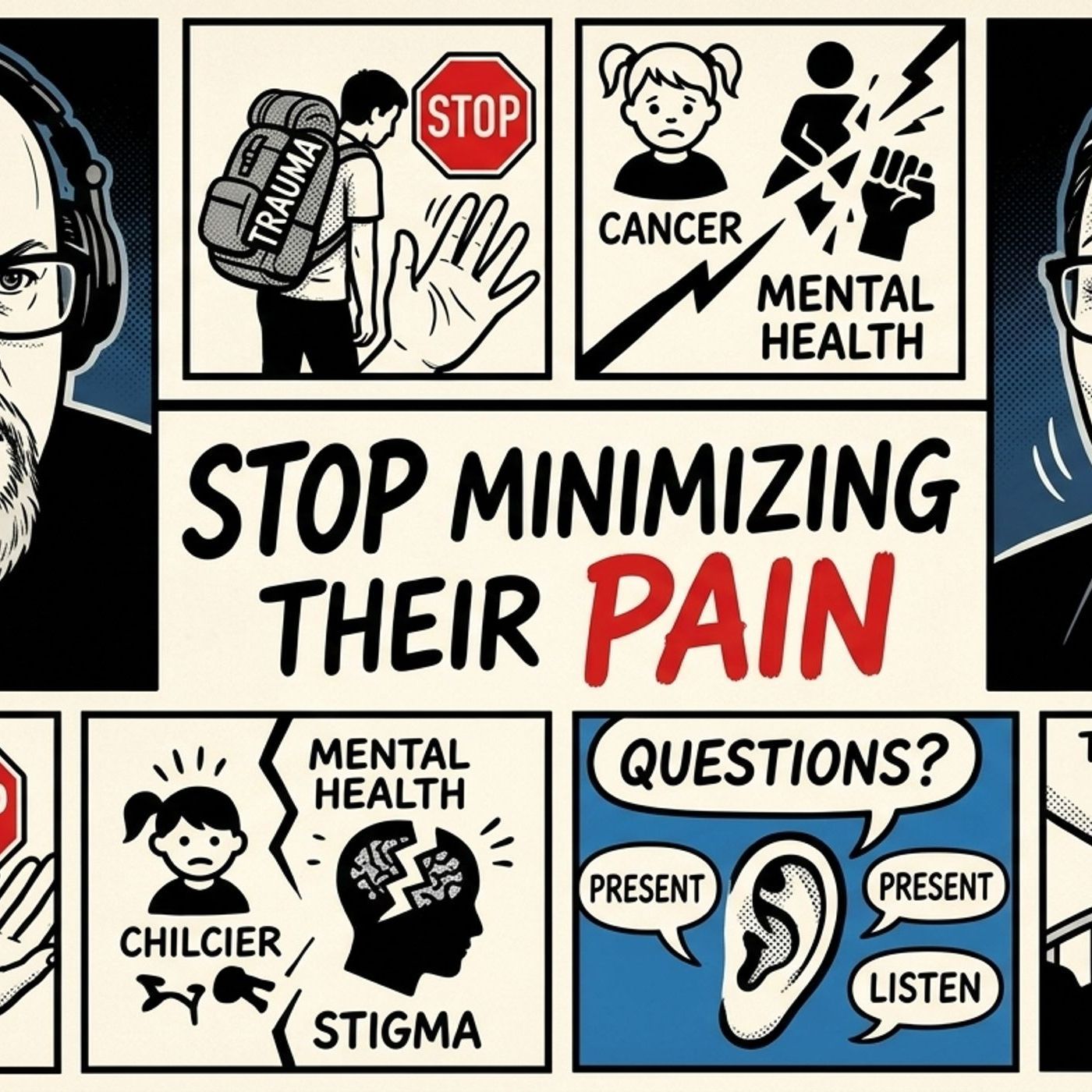 stop minimizing there pain