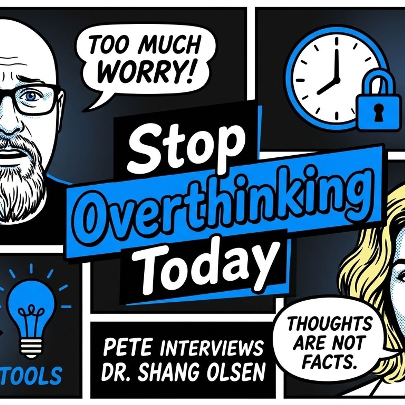 Stop overthinking today