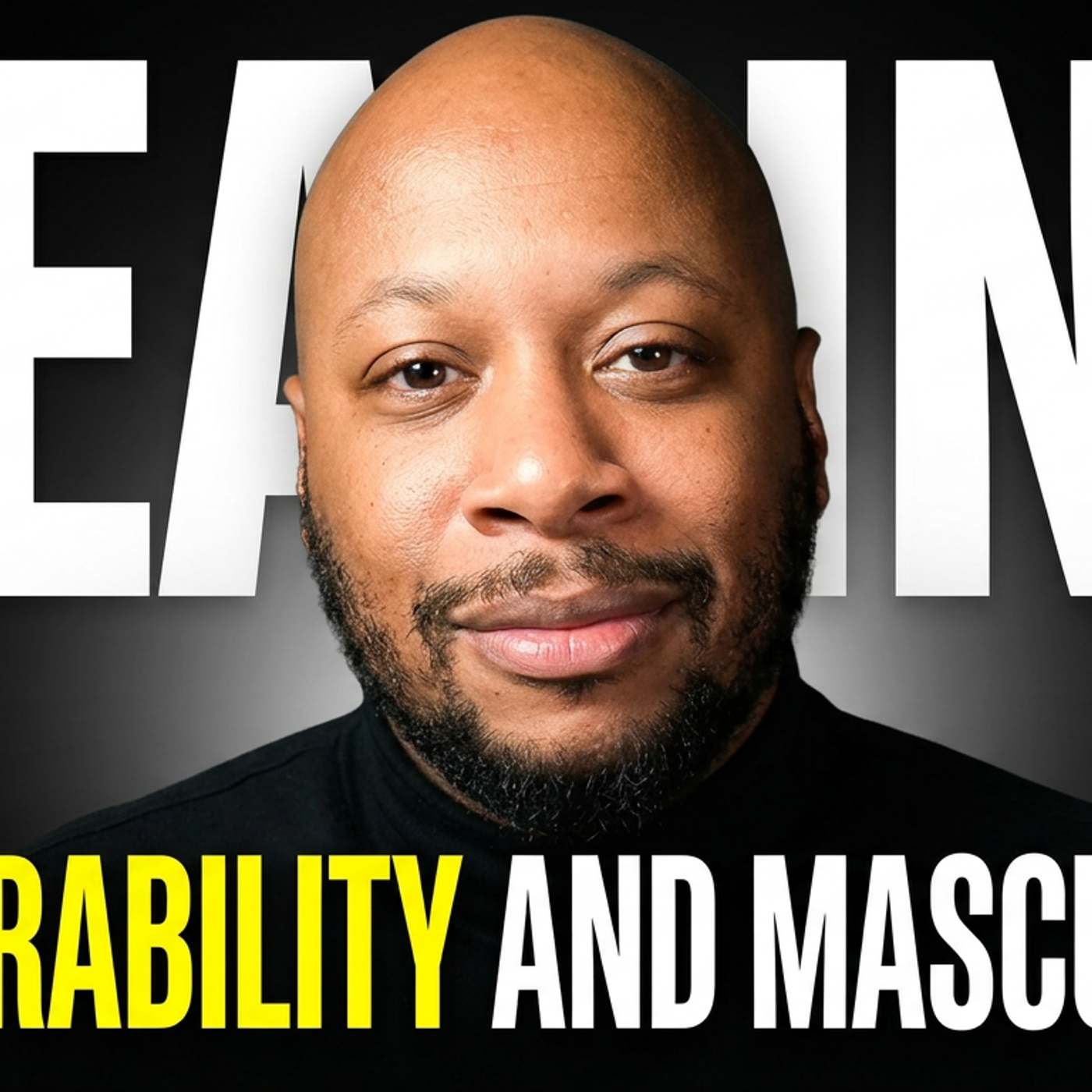 The Unexpected Power of Vulnerability in Men’s Mental Health episode artwork