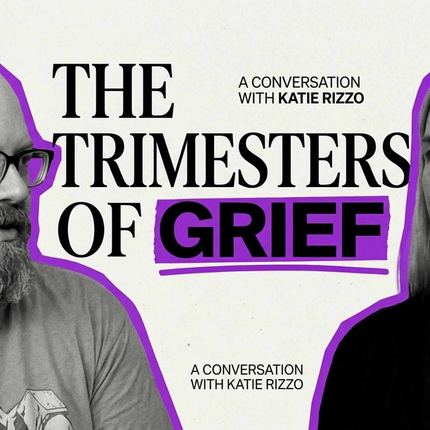 The Trimesters of Grief