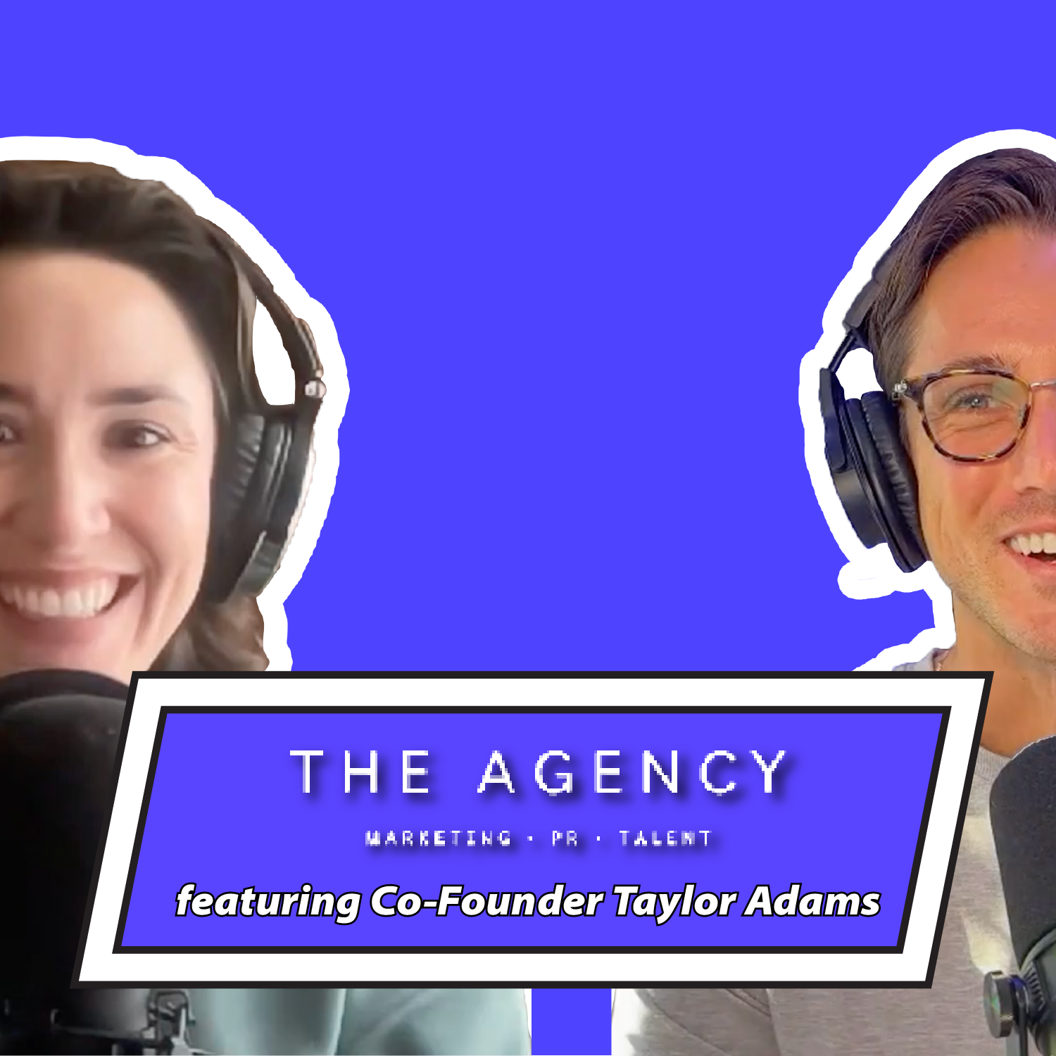 Ep. 02 — The Agency w/ Taylor Adams episode artwork