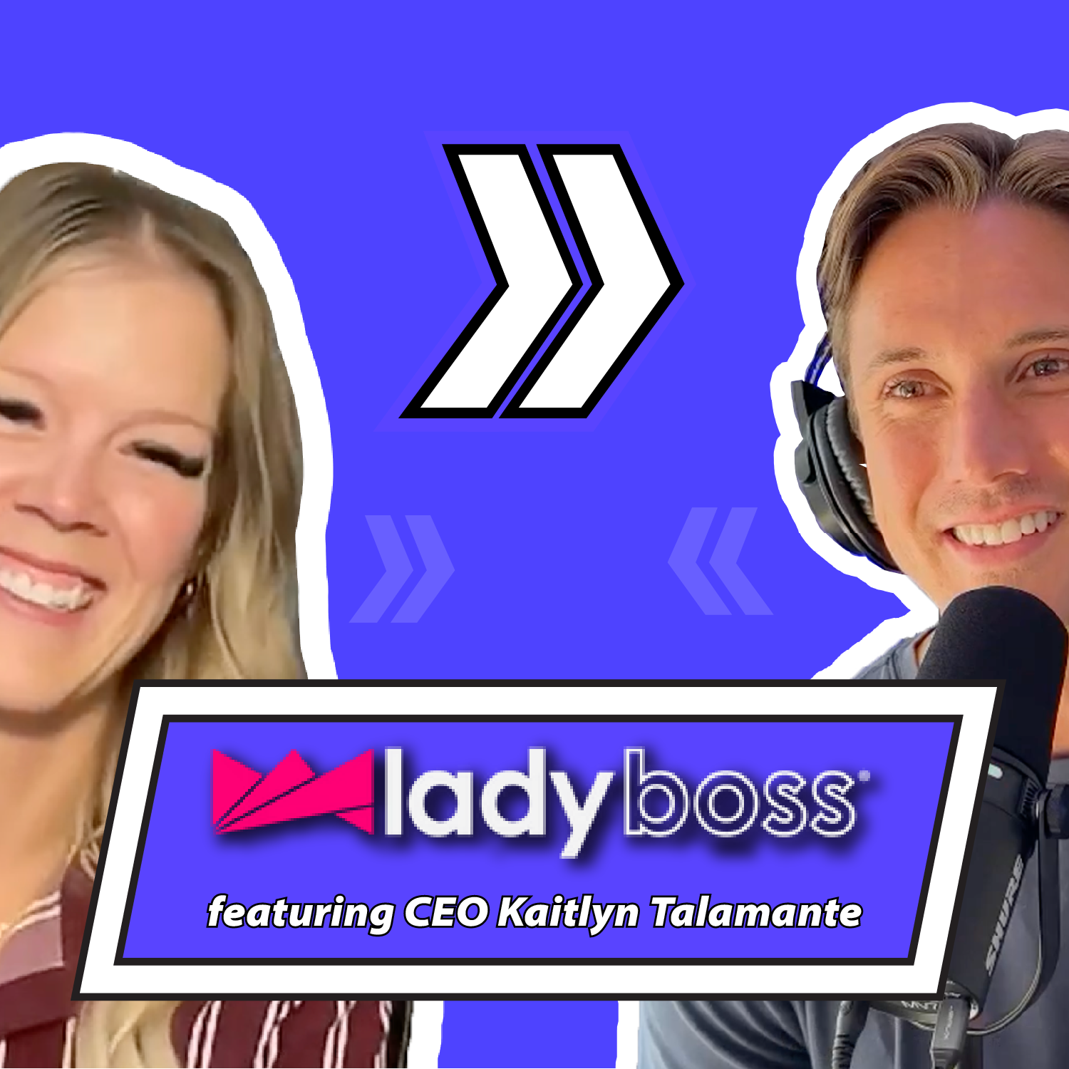 Ep. 05 — Lady Boss w/ Kaitlyn Talamante episode artwork