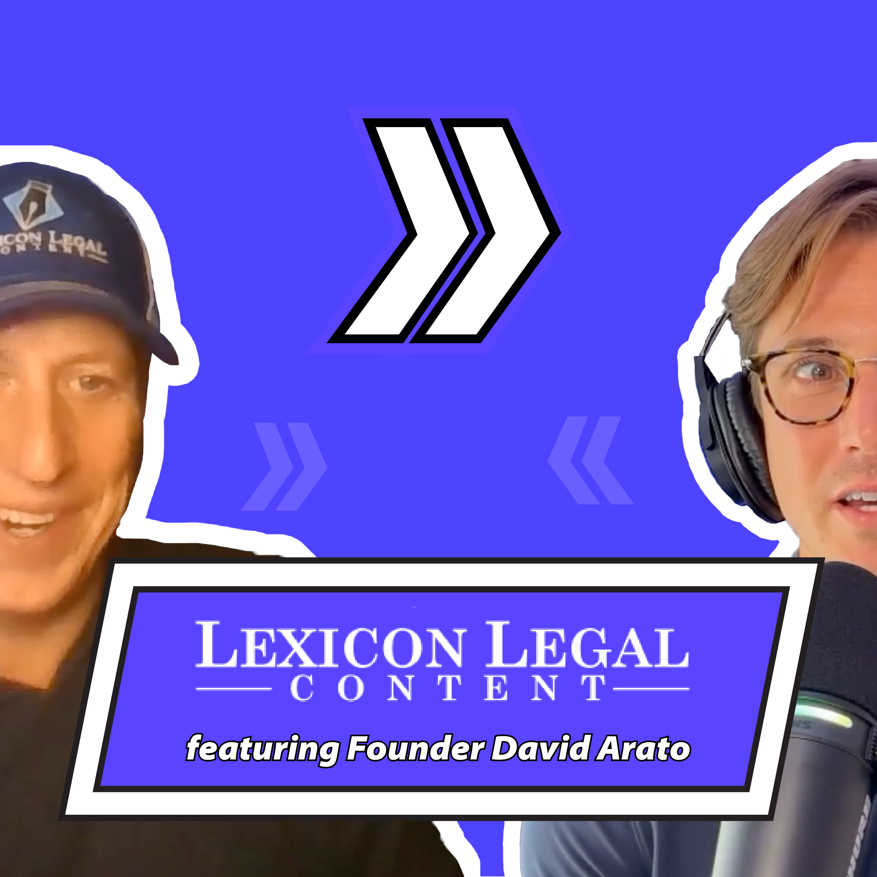 Ep. 06 — Lexicon Legal Content w/ David Arato episode artwork