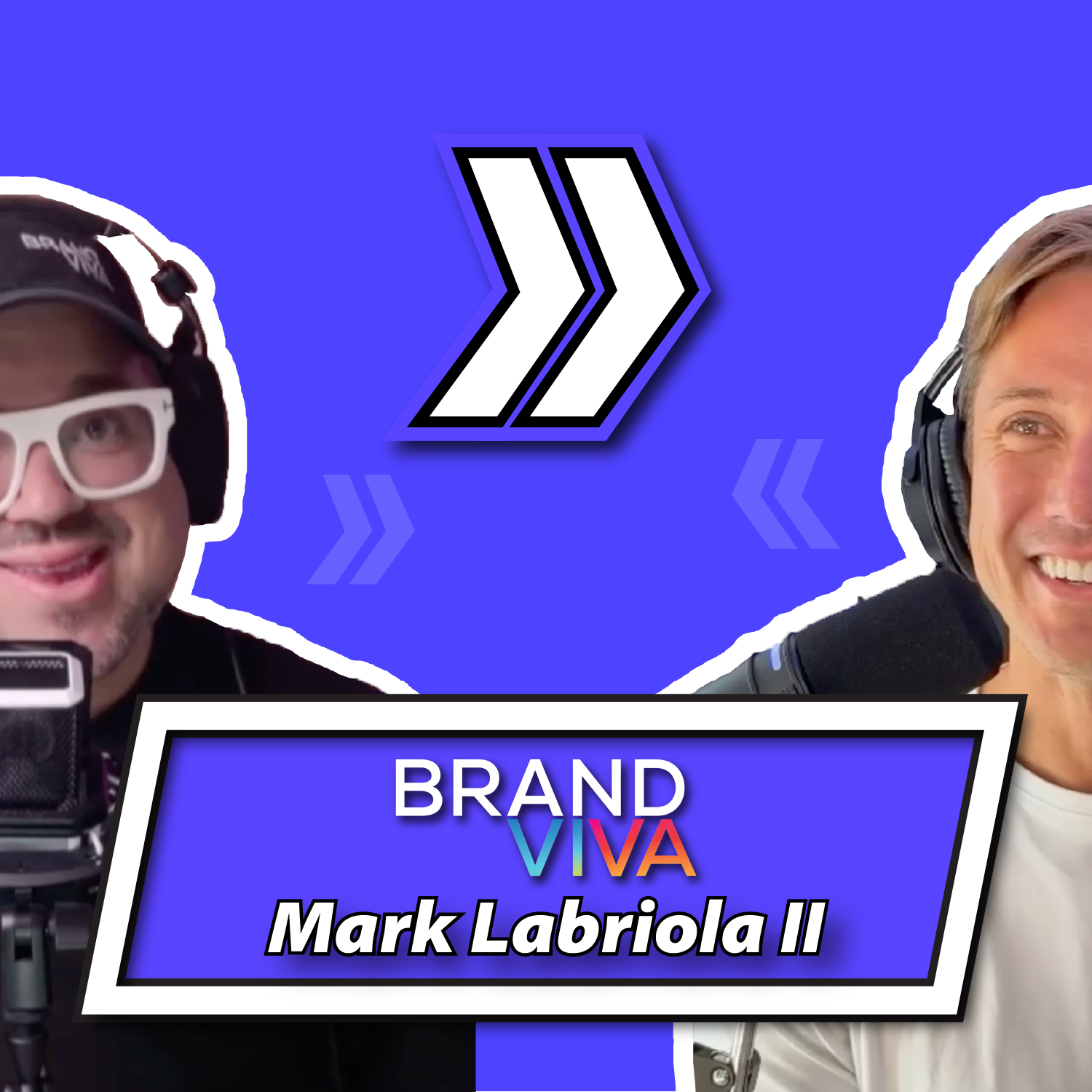 Ep. 09 — Brand Viva Media w/ Mark Labriola II episode artwork