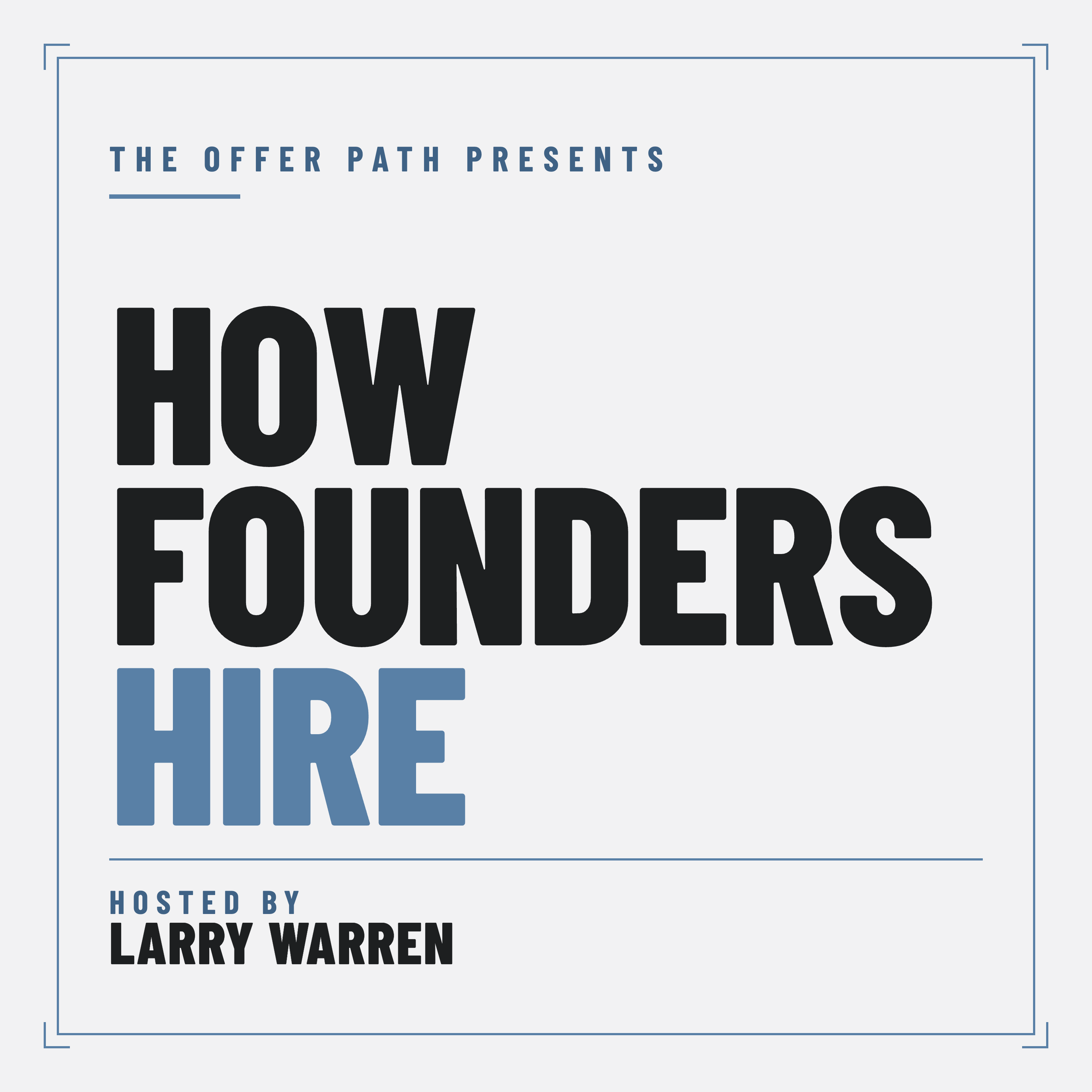 How Founders Hire podcast artwork