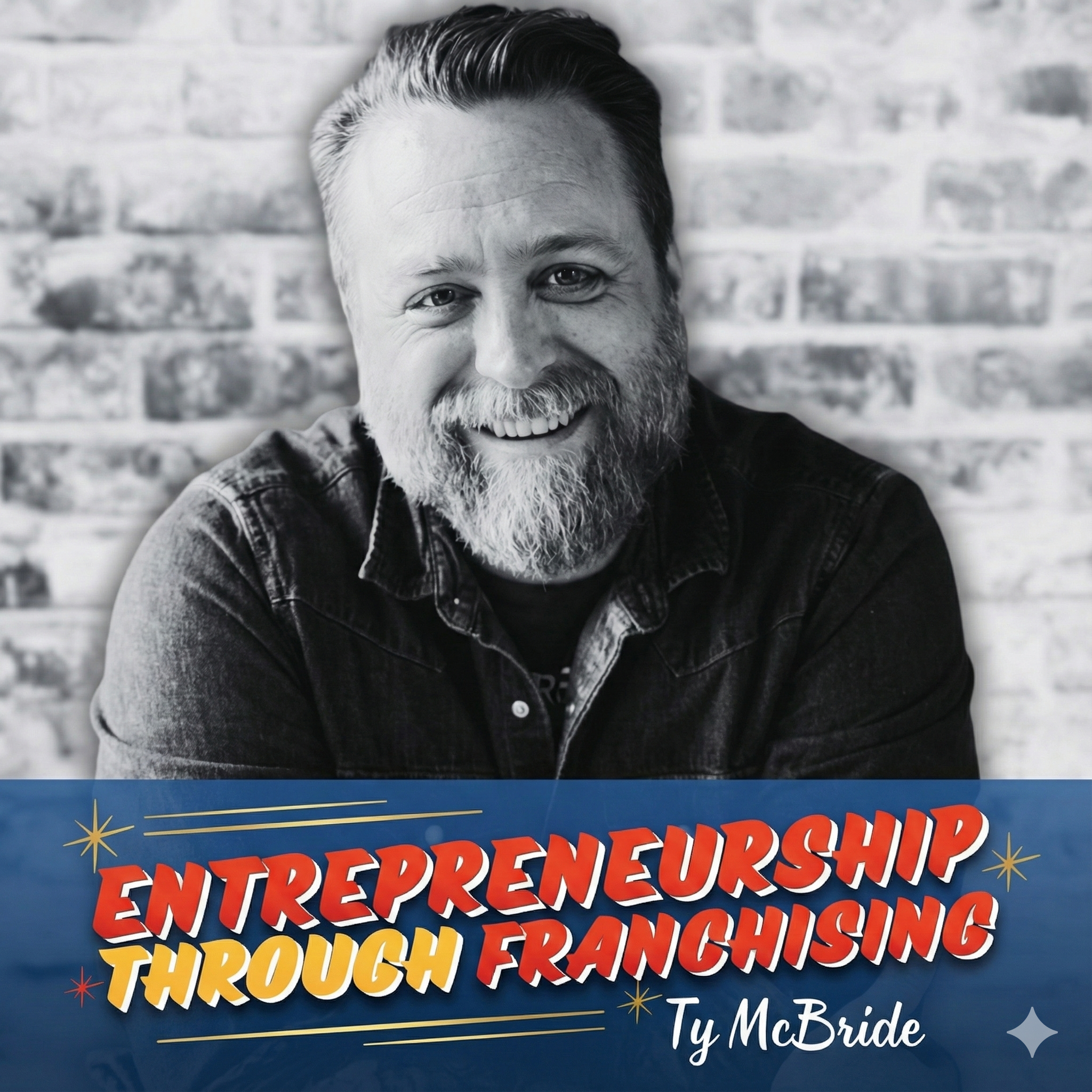 Entrepreneurship Through Franchising podcast artwork
