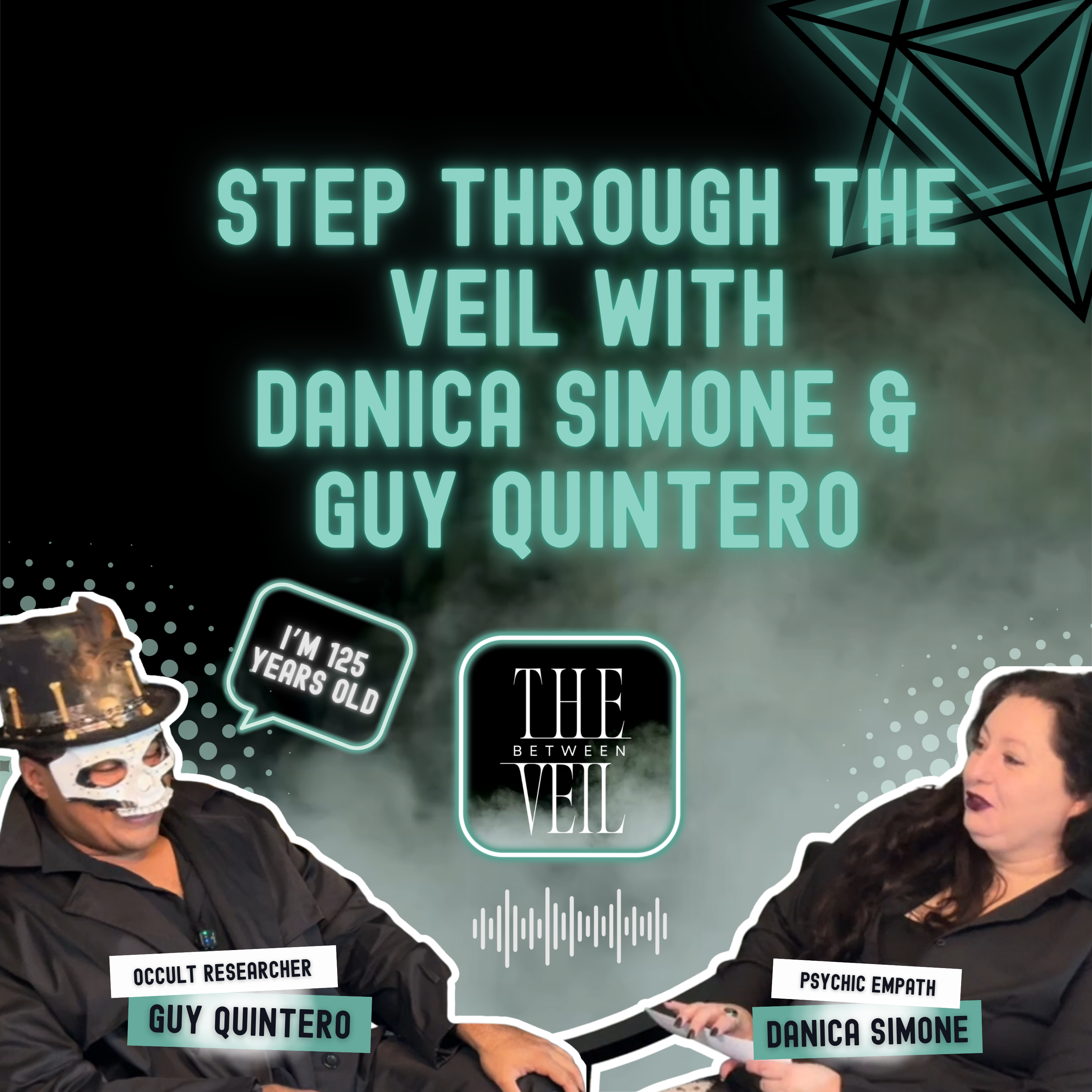 Step Through the Veil with Danica Simone & Guy Quintero | TVB Ep. 1 episode artwork