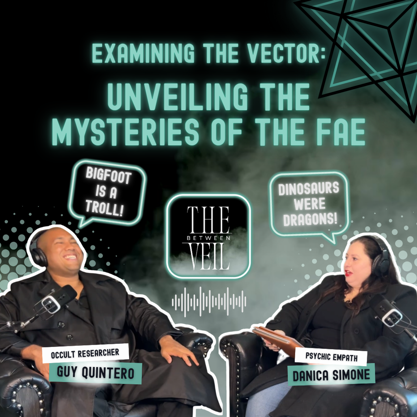 Examining The Vector: Unveiling the Mysteries of the Fae | TVB Ep. 13 episode artwork