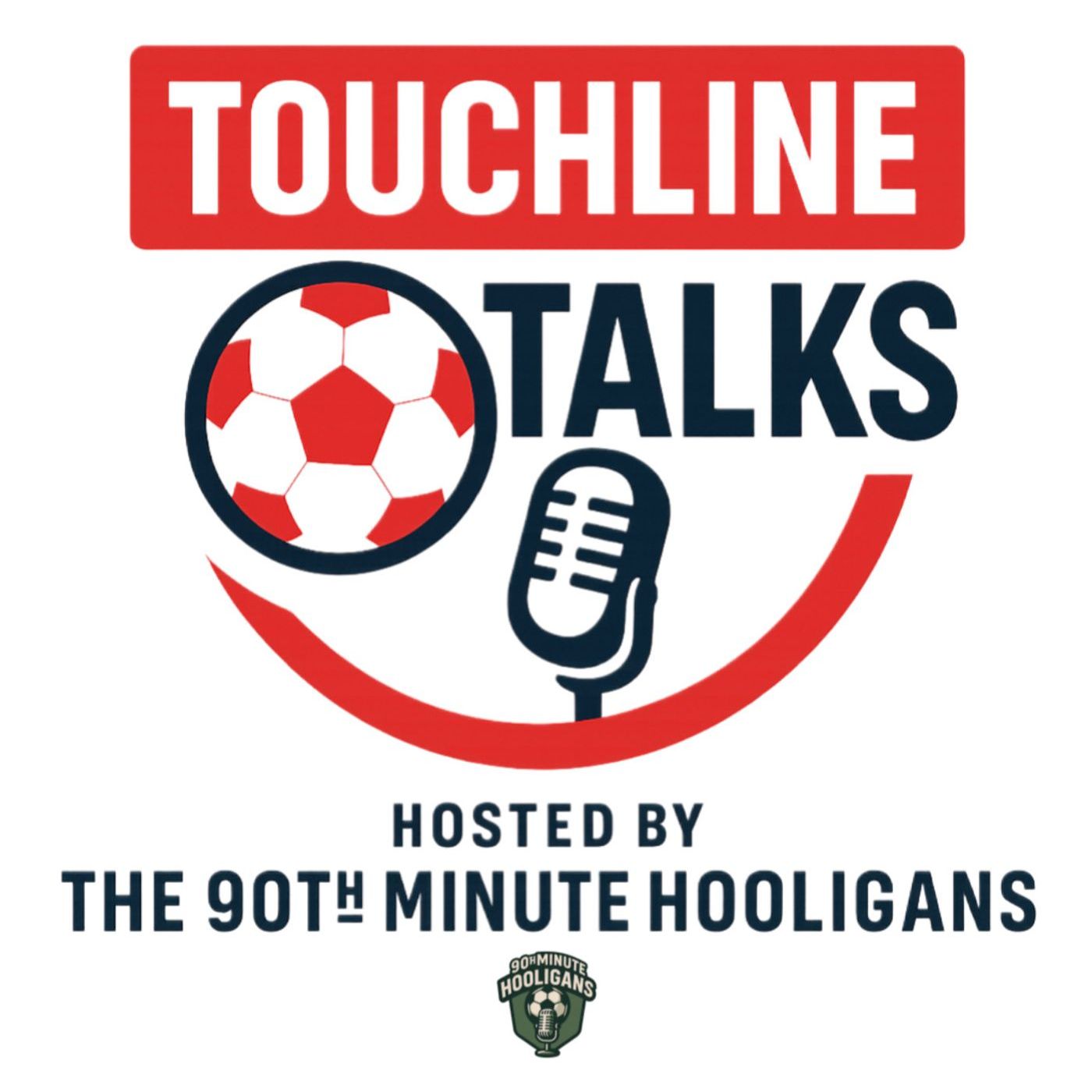 TOUCHLINE TALKS: ROAD TO THE WORLD CUP 2026 podcast artwork