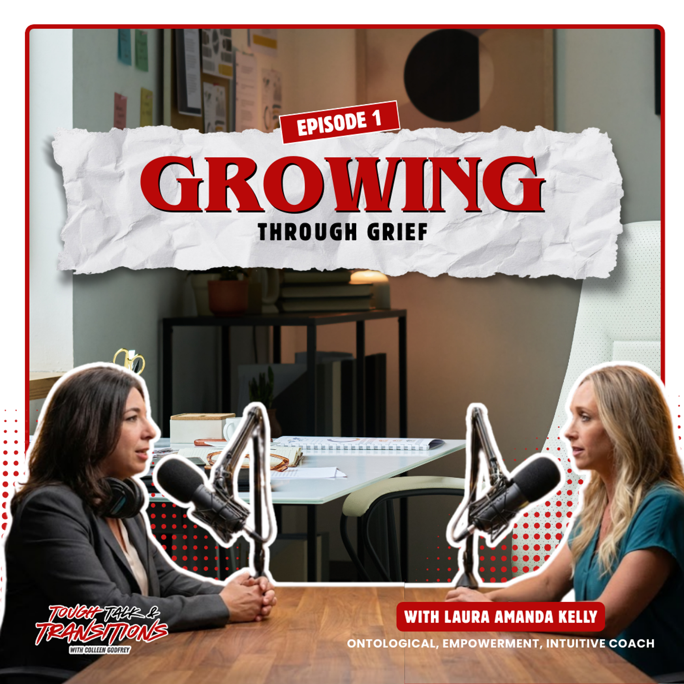 Ep.1 Growing Through Grief episode artwork