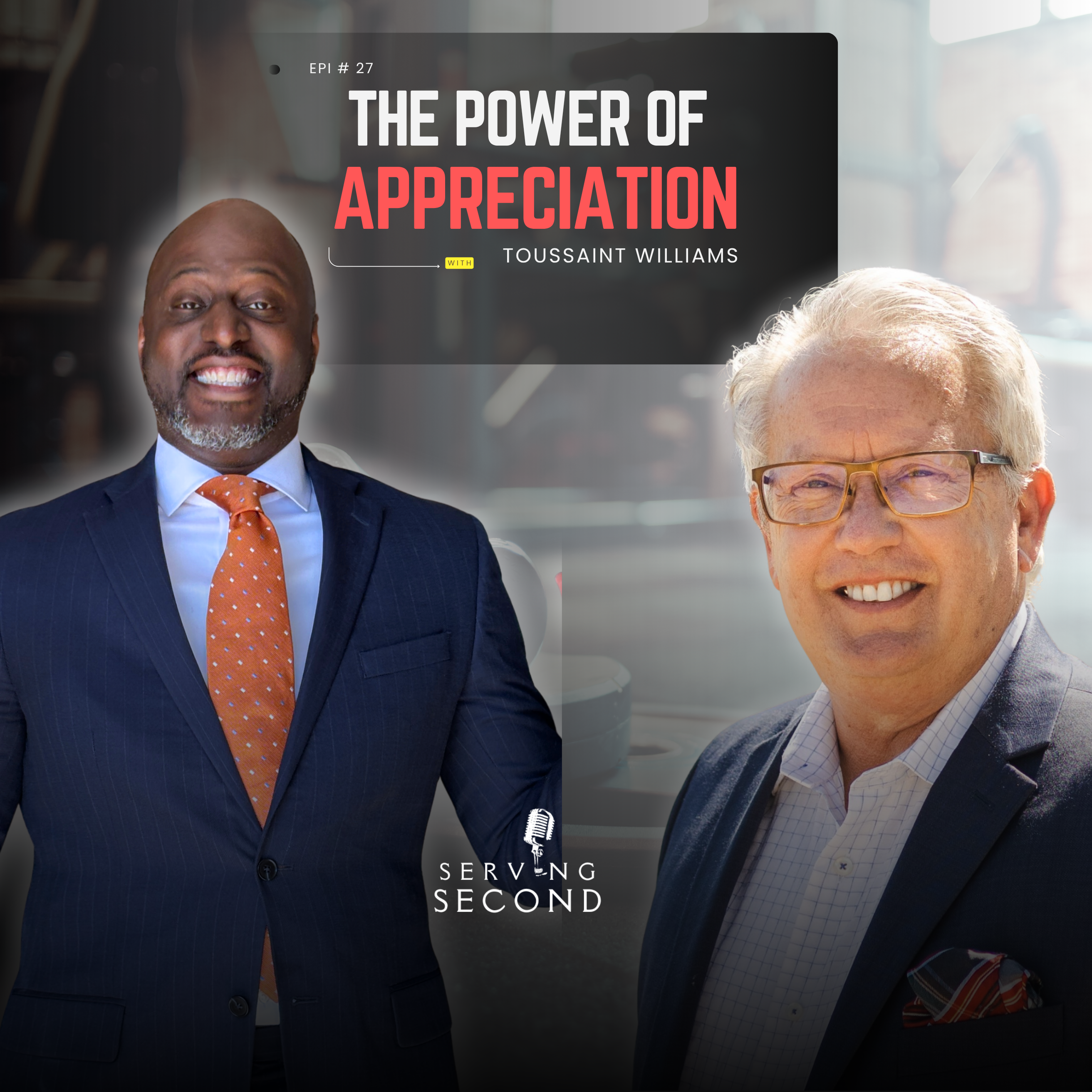 The Power of Appreciation - E27 episode artwork