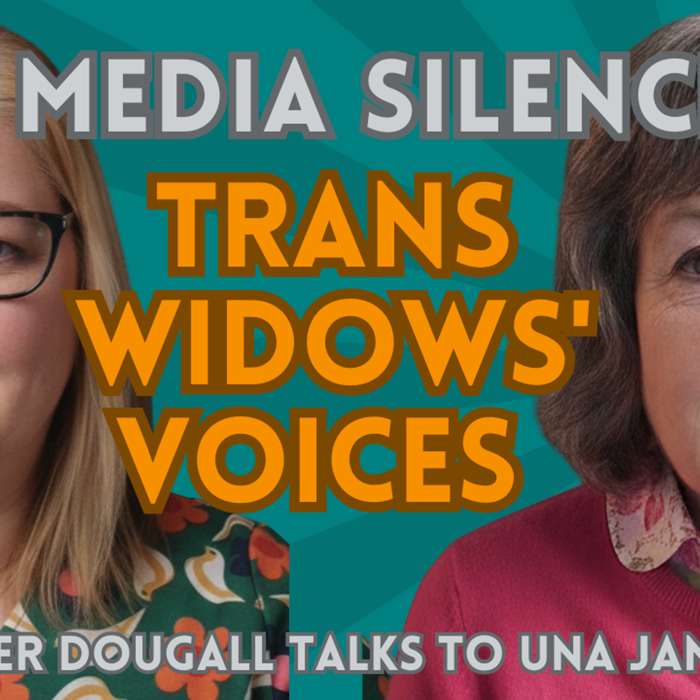 The Media Silences Trans Widows' Voices - Kelly talks to Una Jane Winfield episode artwork