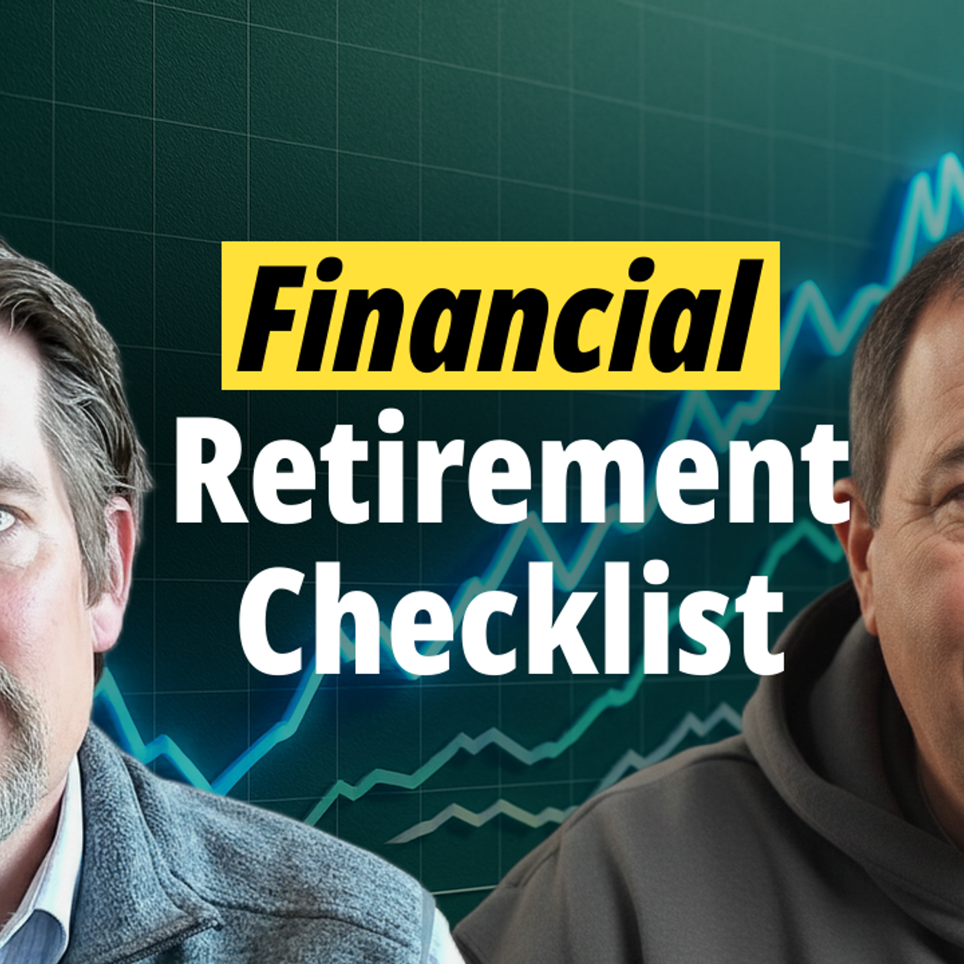 The Financial Checklist Everyone Over 50 Needs — But Almost No One Has episode artwork
