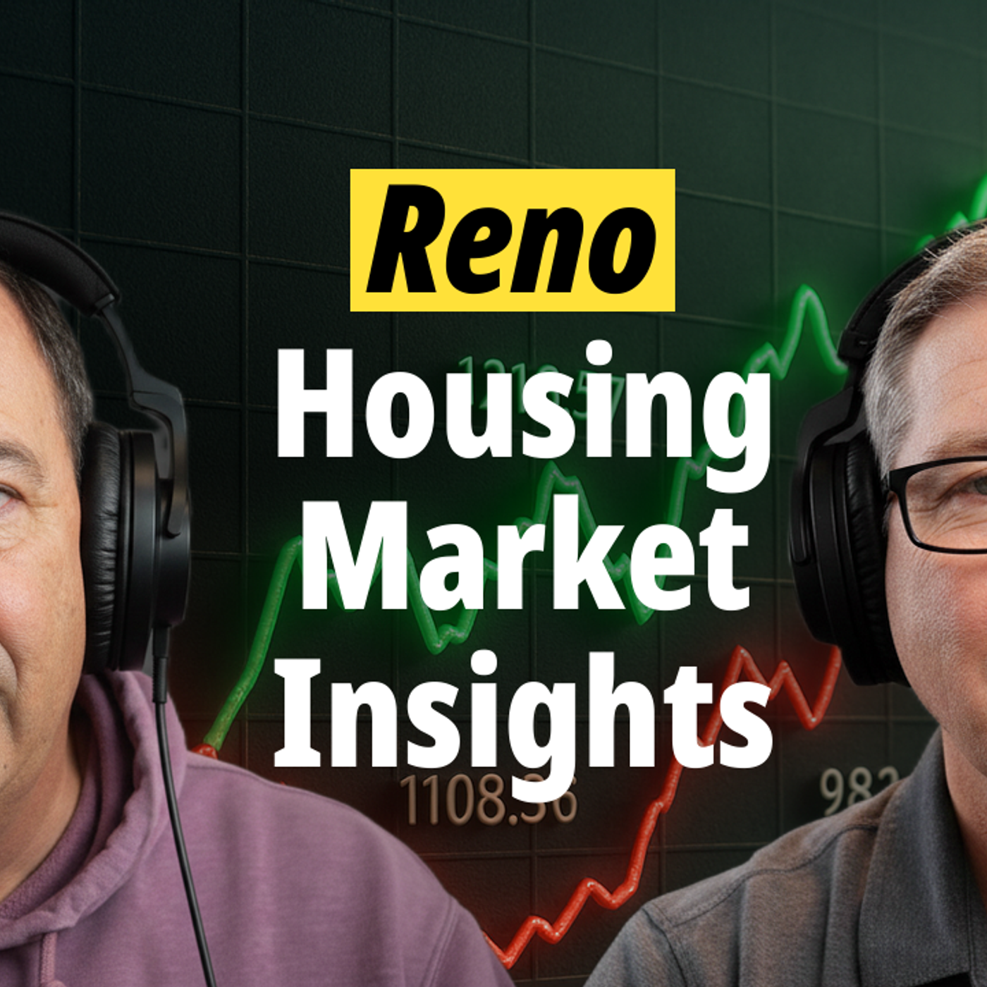 Is Reno Housing Cooling… or Just Catching Its Breath? episode artwork