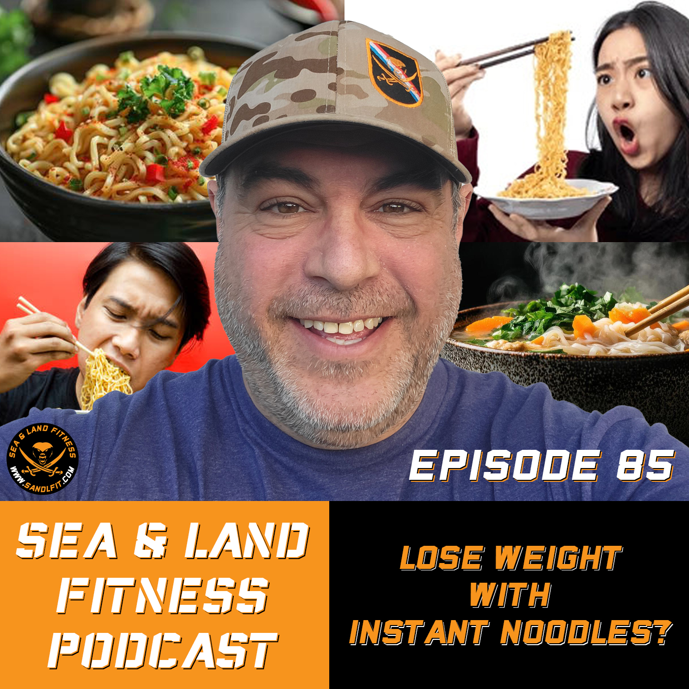 Lose Weight with Instant Noodles? - Sea & Land Fitness Podcast - Episode 85 episode artwork