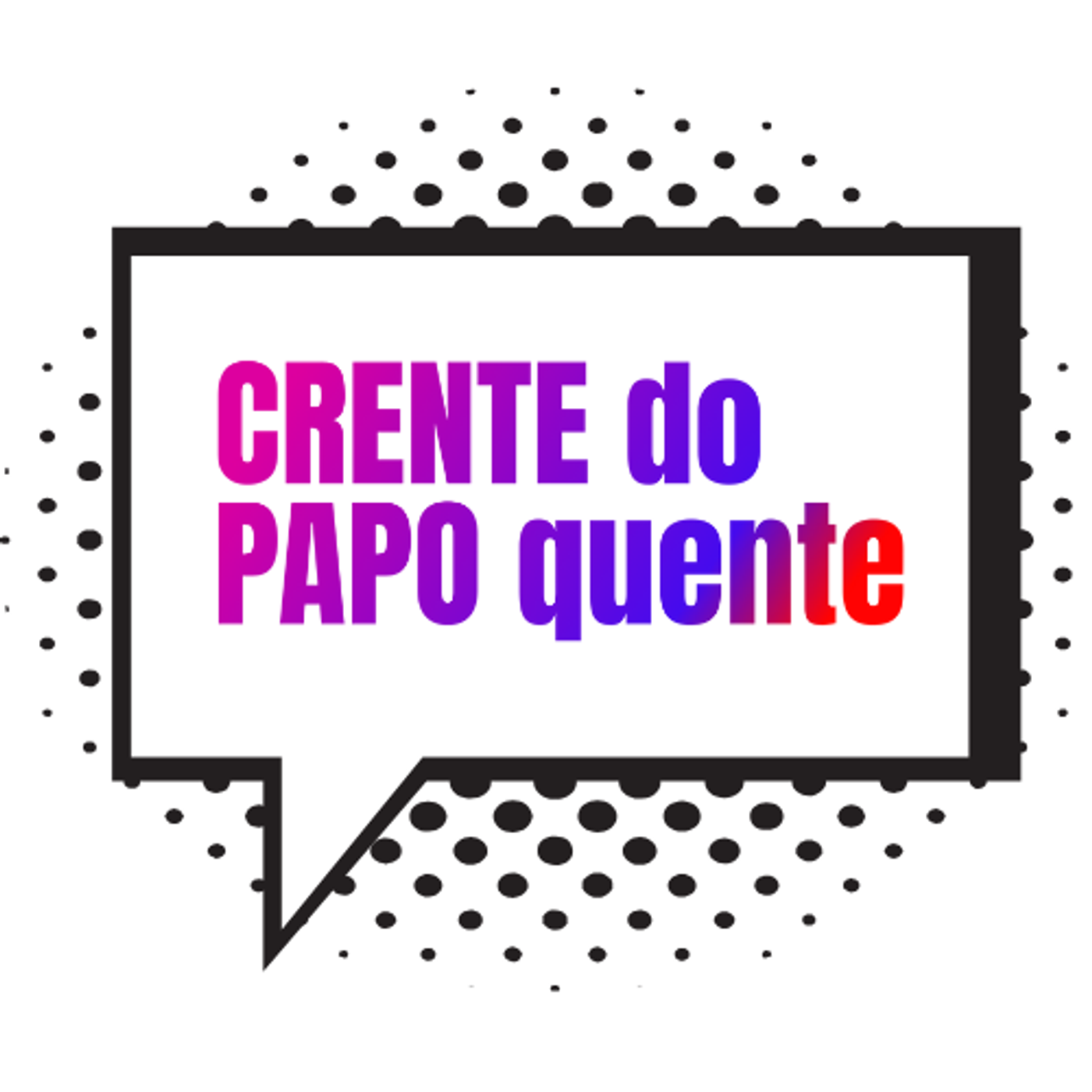 Crente do Papo Quente