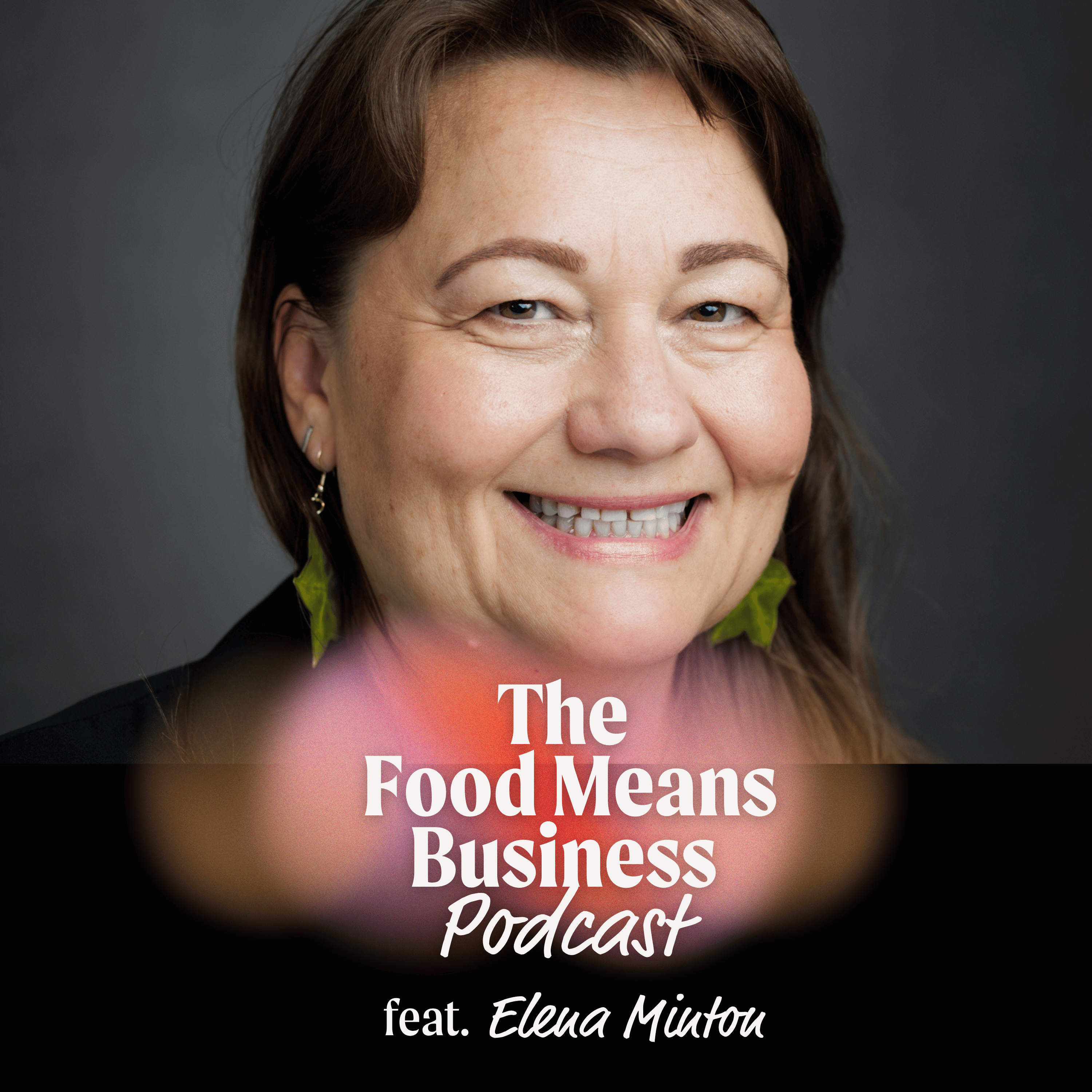 The One Question Every Food Founder Should Answer with Elena Minton of SFT Consulting episode artwork