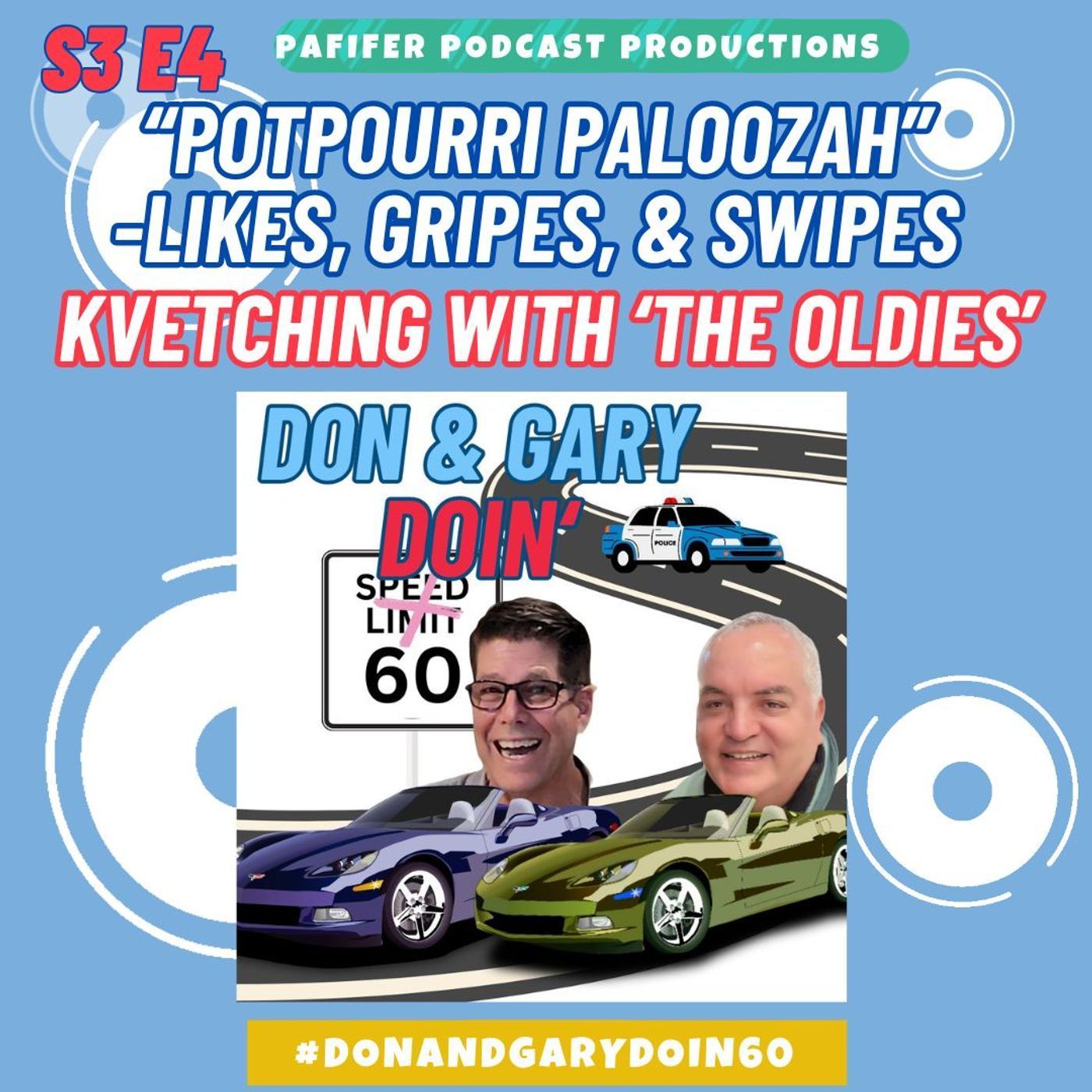 S3E4-Poutporri Paloozah #Donandgarydoin60 #okboomer #grindr #theoldies #seniormoments