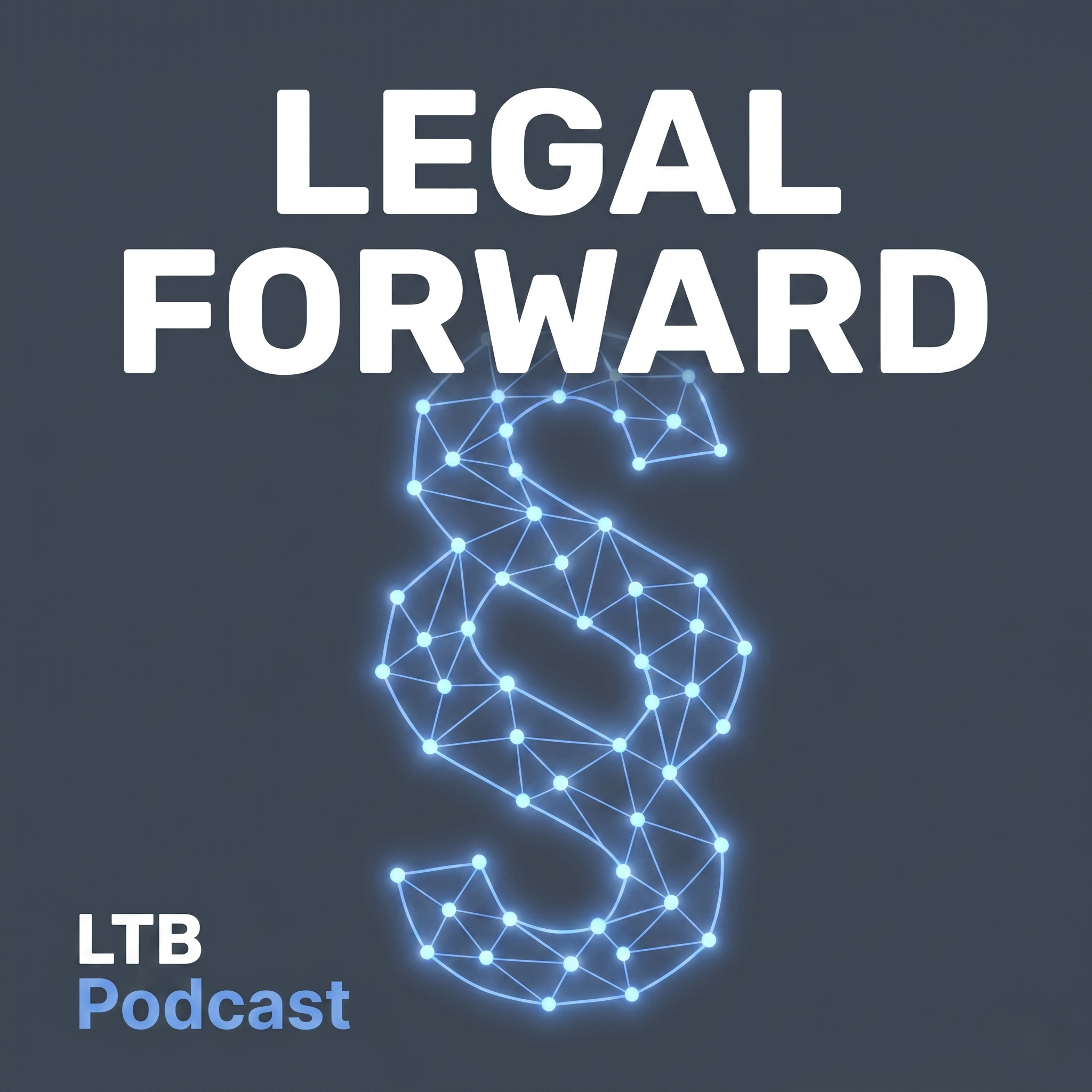 Legal Forward Podcast Legal Forward
