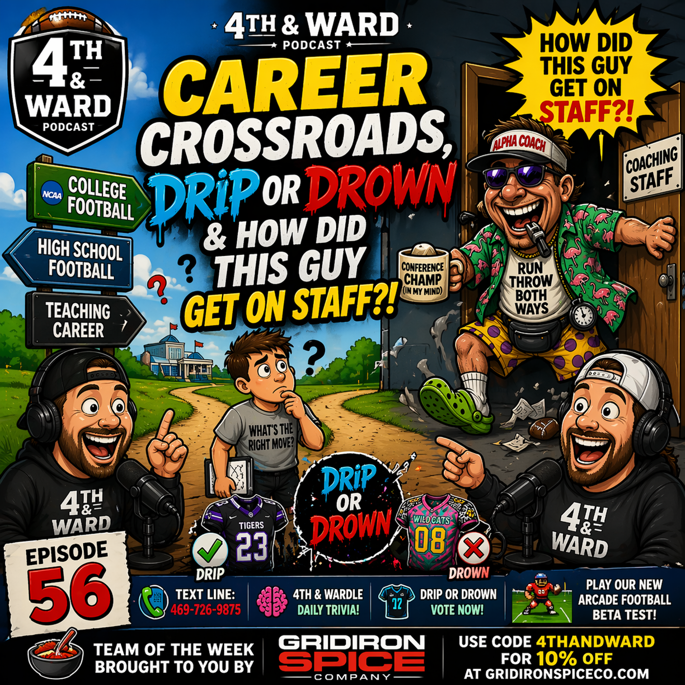 Career Crossroads, Drip or Drown & How Did This Guy Get on Staff?! | Episode #56 episode artwork