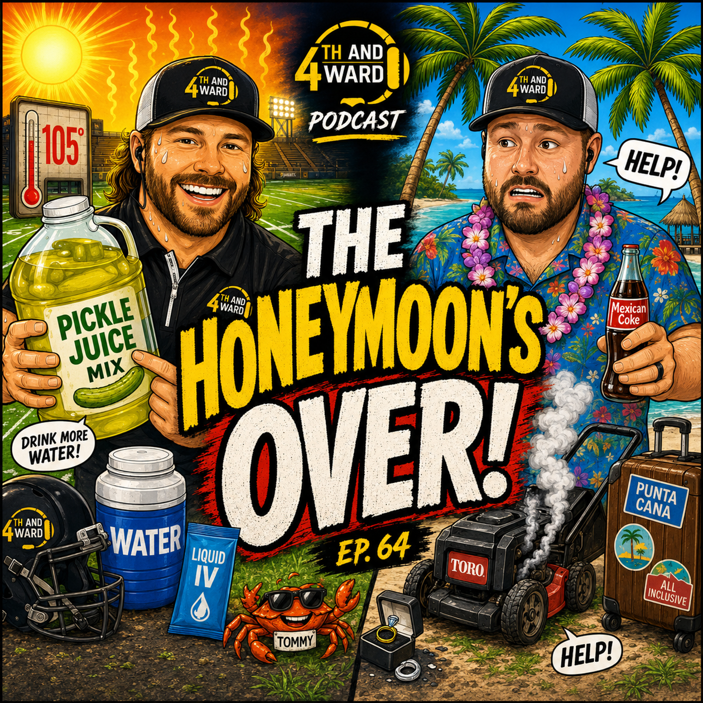 The Honeymoon Is Over… and the Lawn Mower Is Broken | Ep. 64 episode artwork