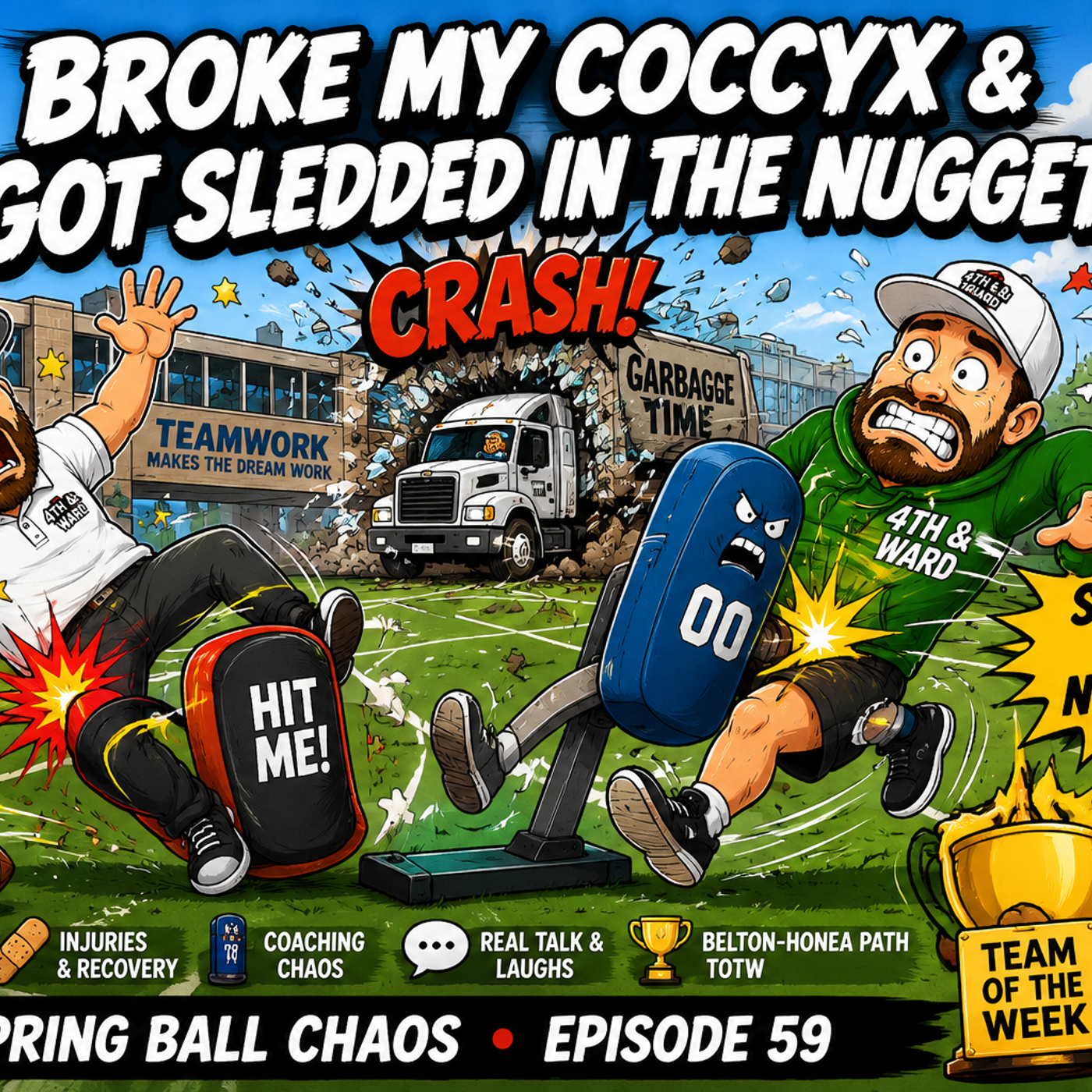 Broke My Coccyx & Got Sledded in the Nuggets – Spring Ball Injuries & Belton-Honea Path TOTW – EP 59 episode artwork