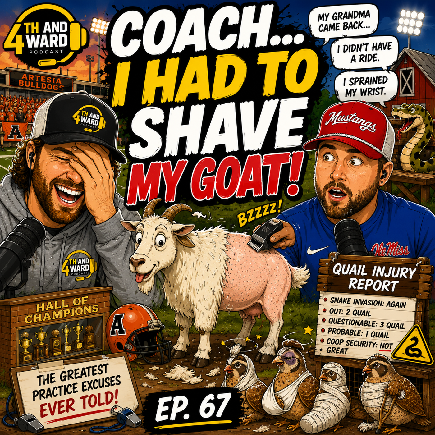 Coach... I Had to Shave Half My Goat EP 67 episode artwork