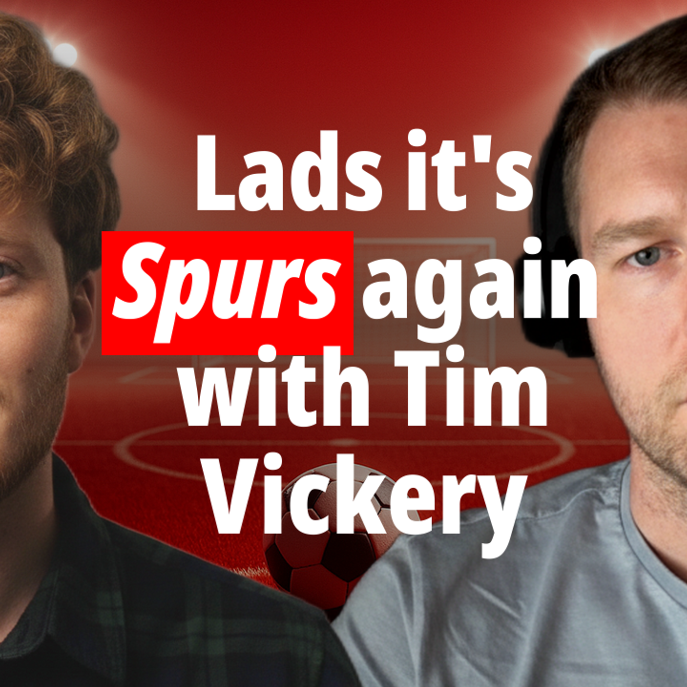 Tottenham (h) | Actual Football Expert Tim Vickery episode artwork