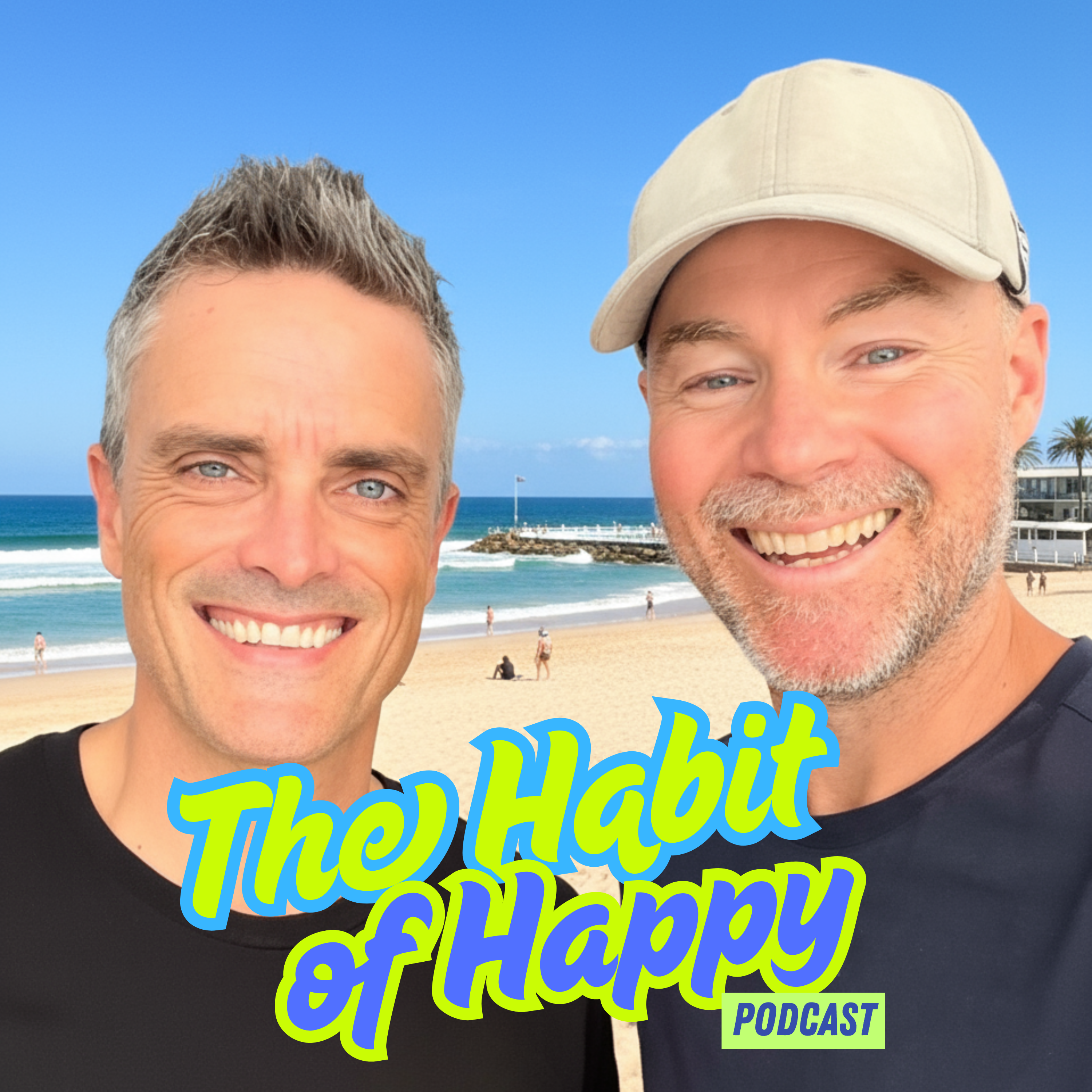 The Habit of Happy