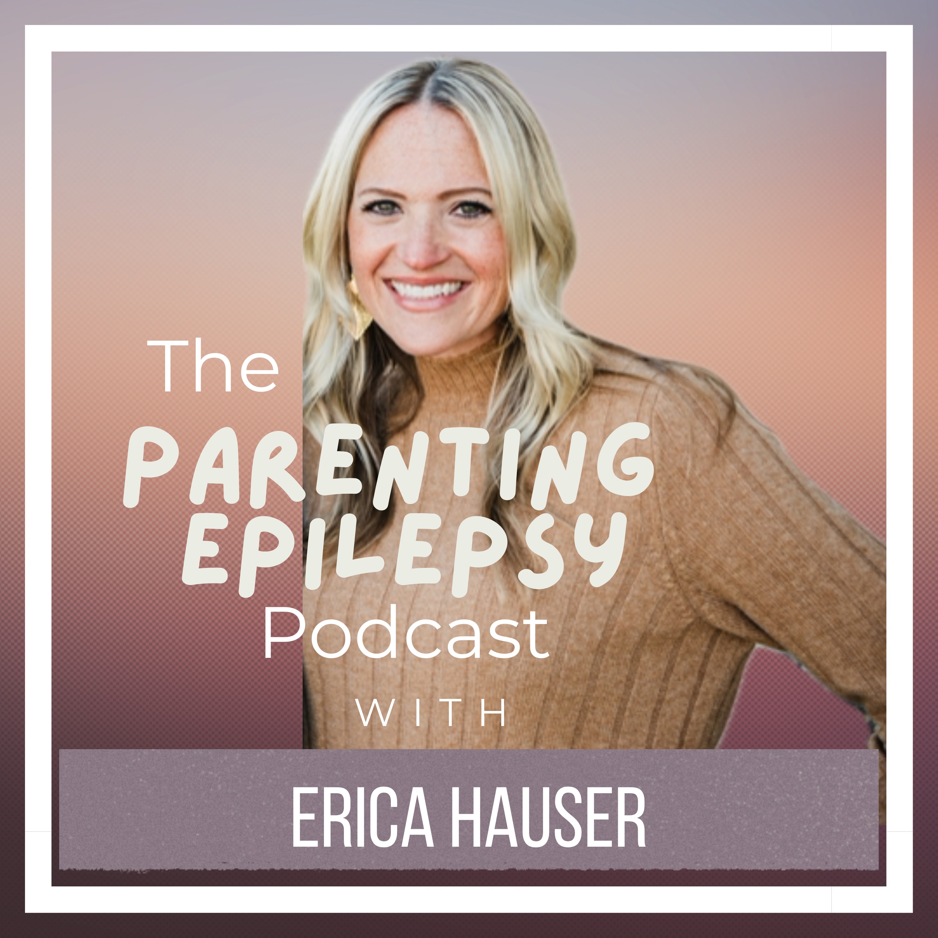 Welcome to the Parenting Epilepsy Podcast episode artwork