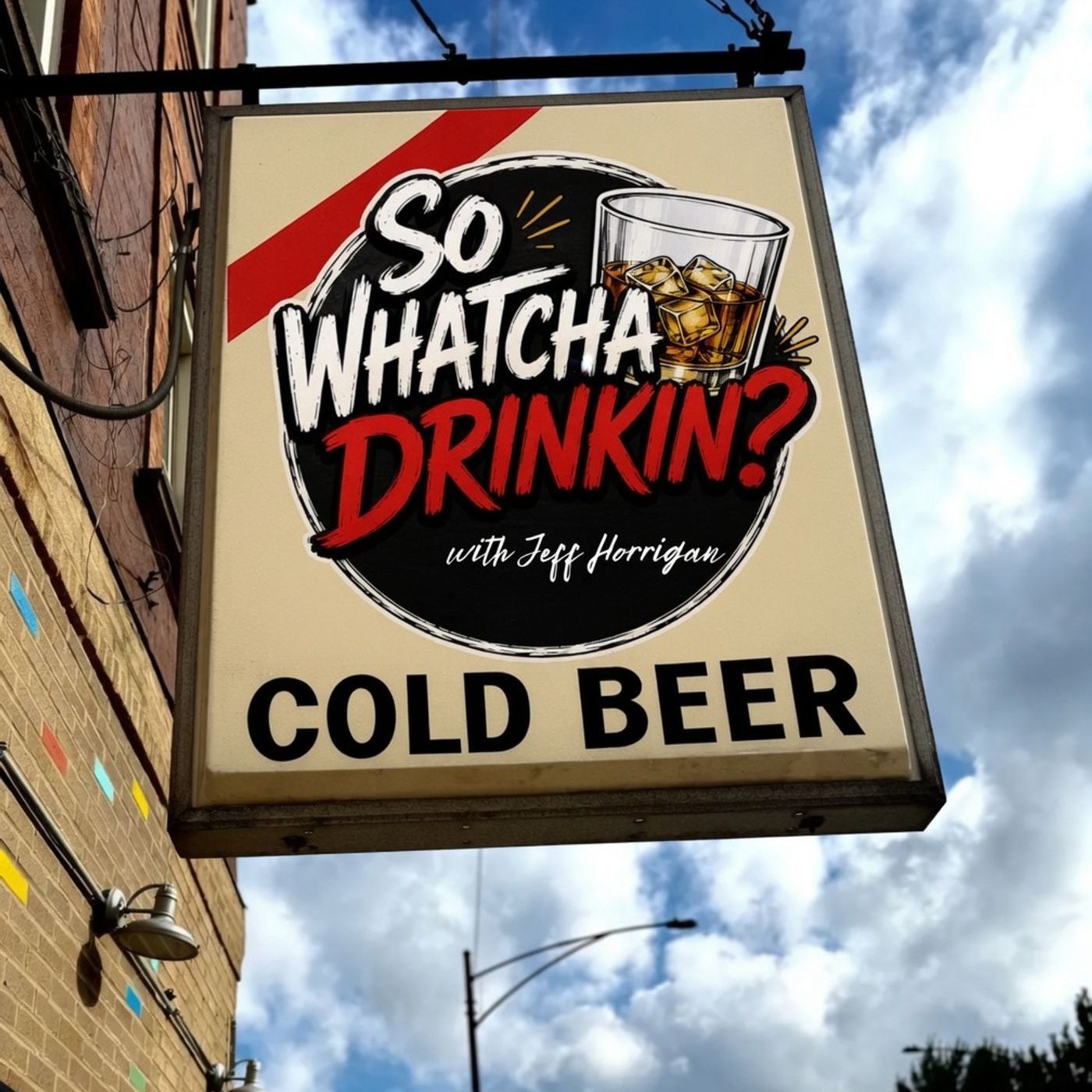 So Whatcha Drinkin?