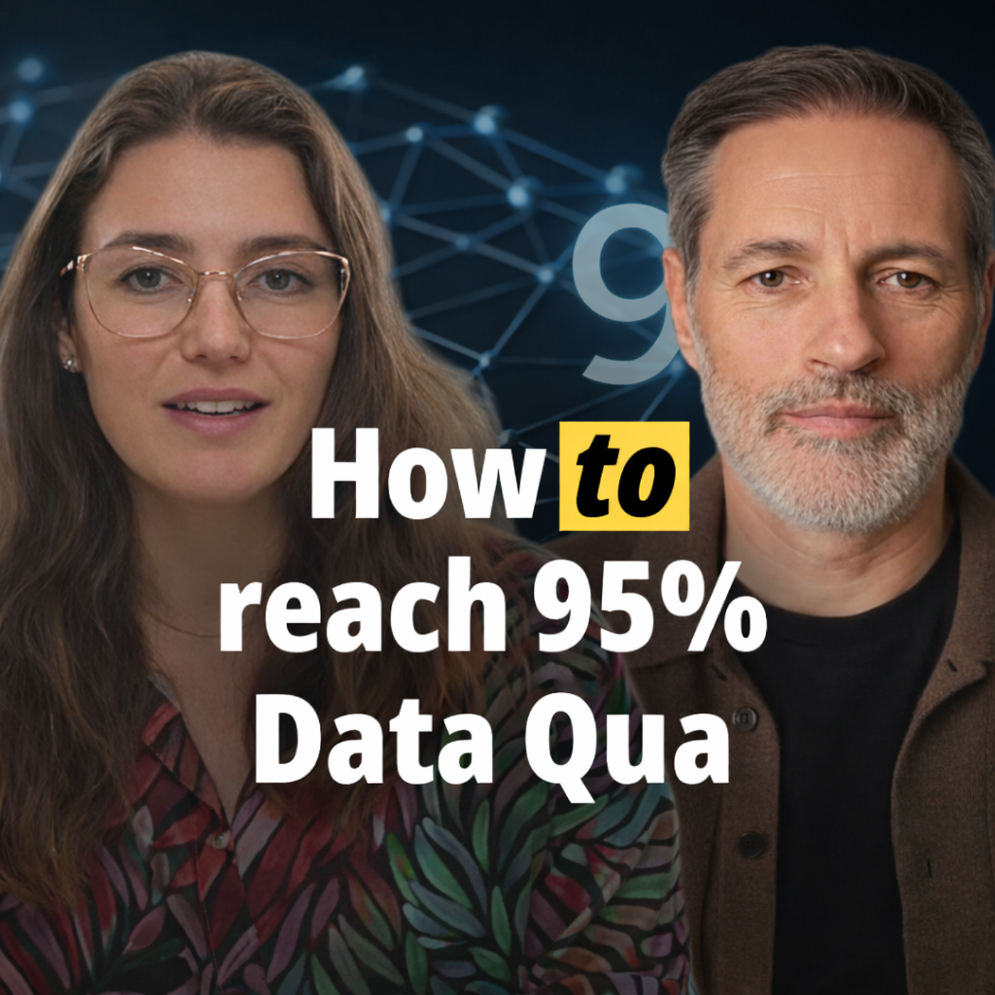 How to reach 95% Data Quality