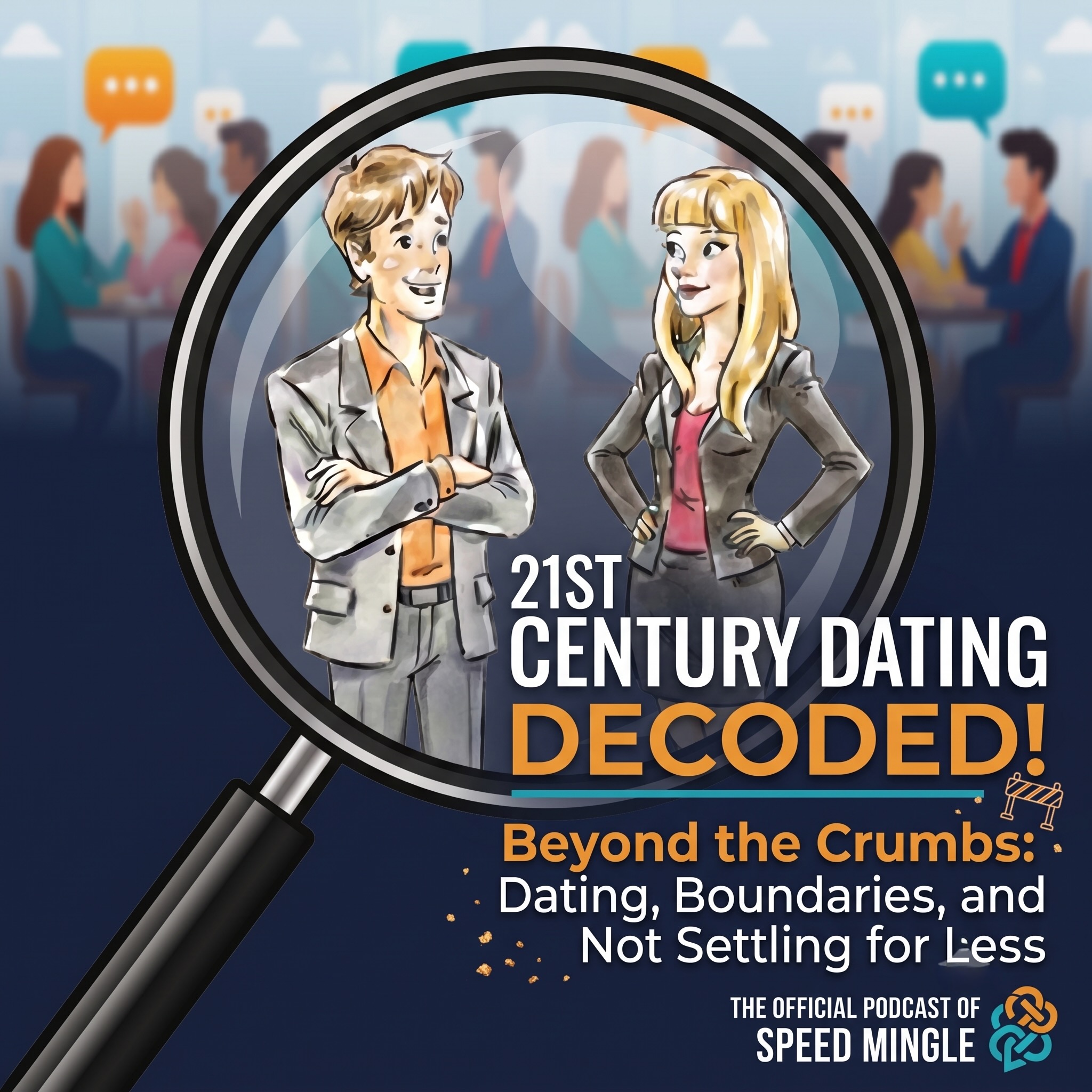 Beyond the Crumbs: Dating, Boundaries, and Not Settling for Less episode artwork
