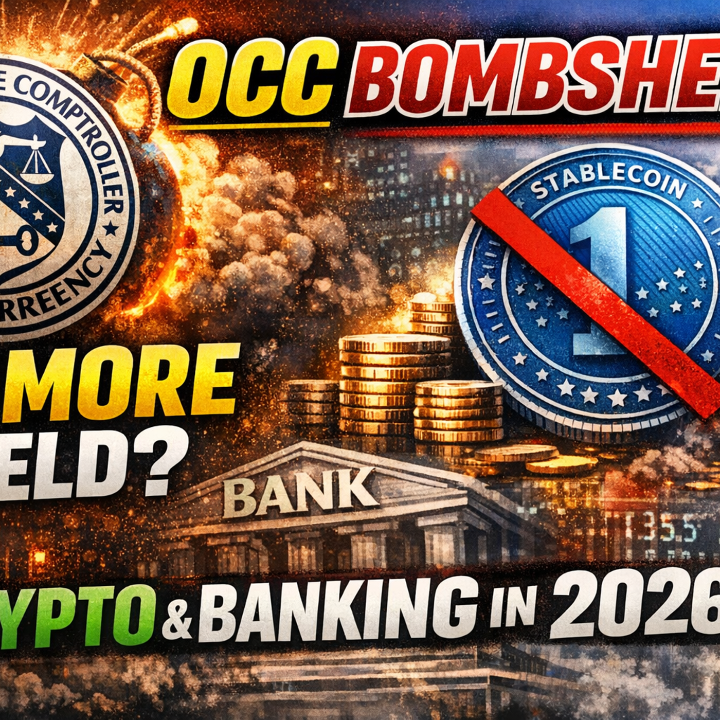 OCC Just Dropped BOMBSHELL Stablecoin Rules – No More Yield? What This Means for Crypto ep.46 episode artwork