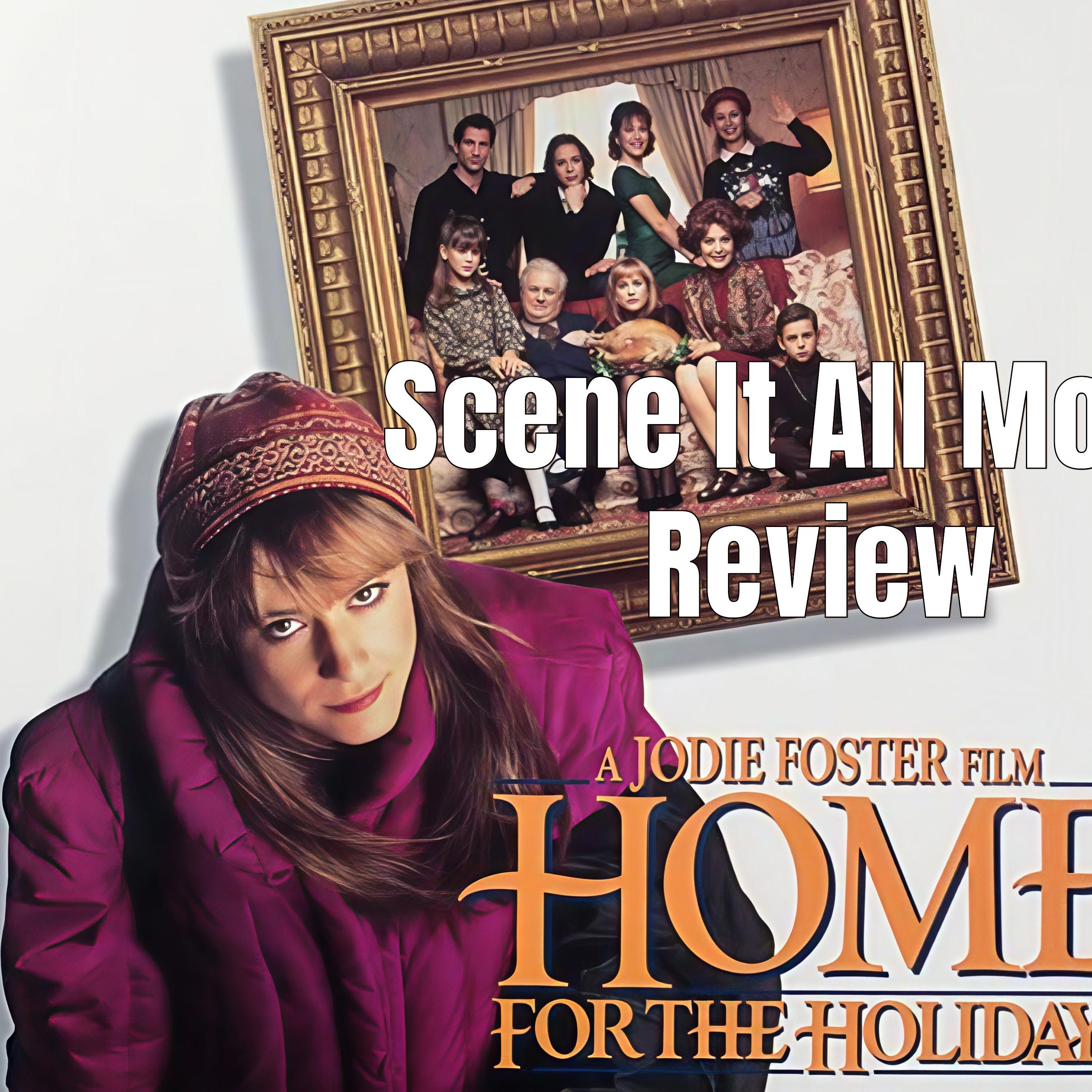 Scene It All Movie Review-Home for the holidays: Thanksgiving Chaos: Family, Drama & RDJ episode artwork