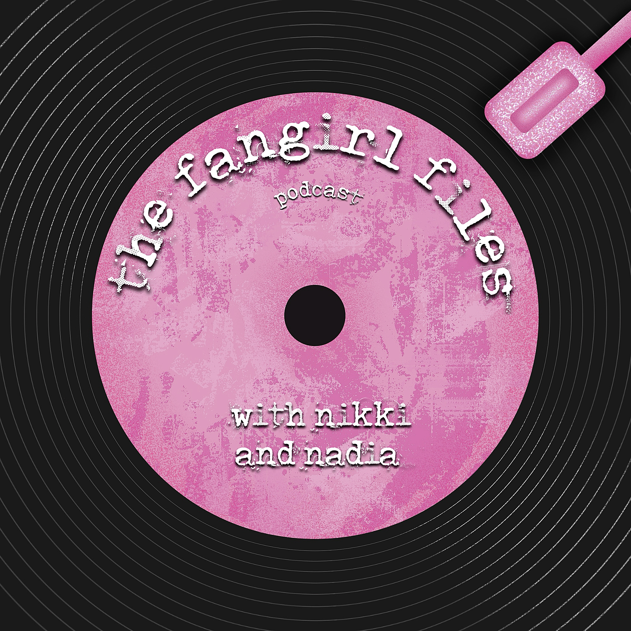 the fangirl files podcast artwork