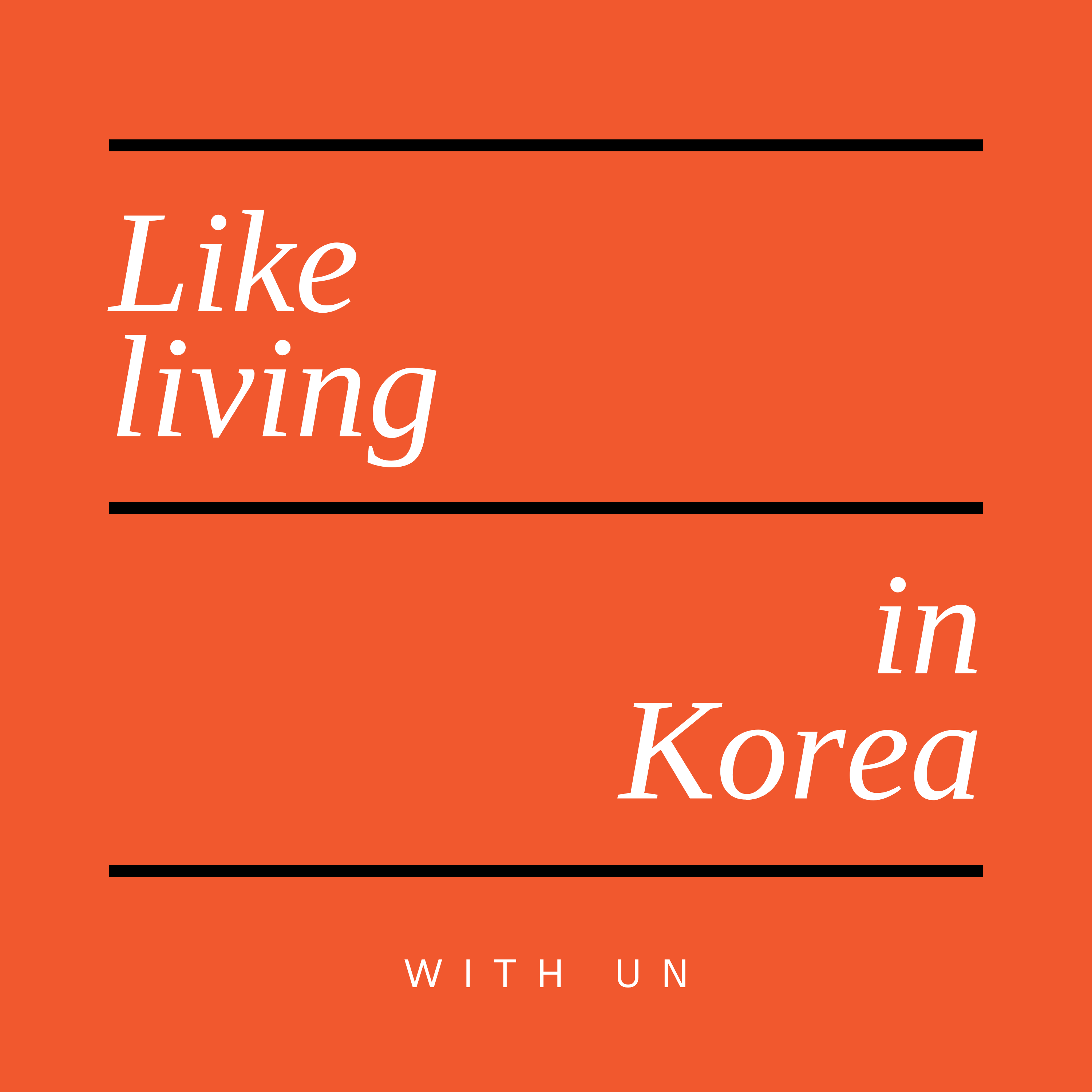 Like living in Korea