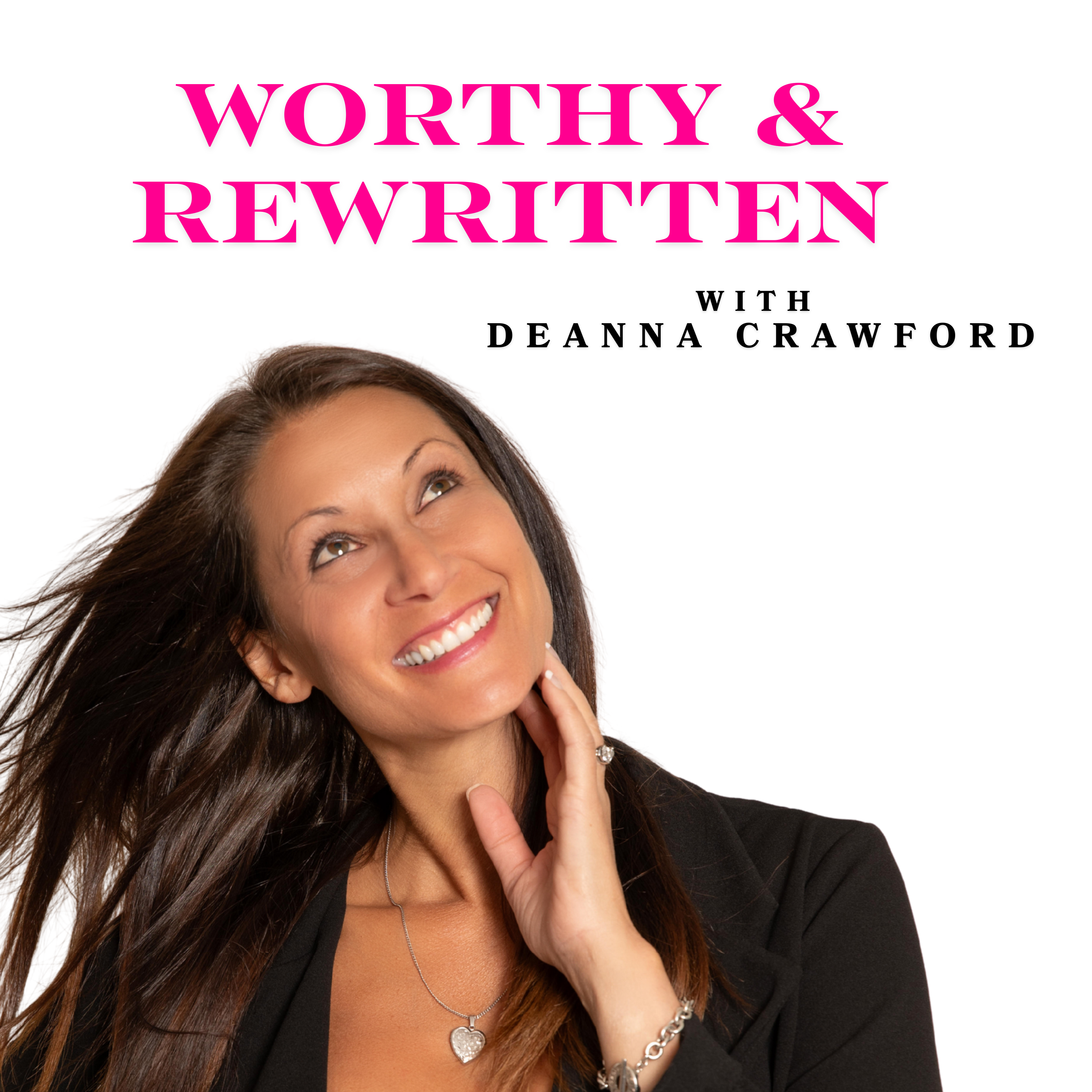 Worthy & Rewritten