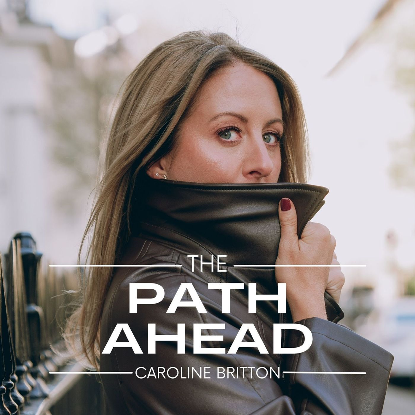 The Path Ahead