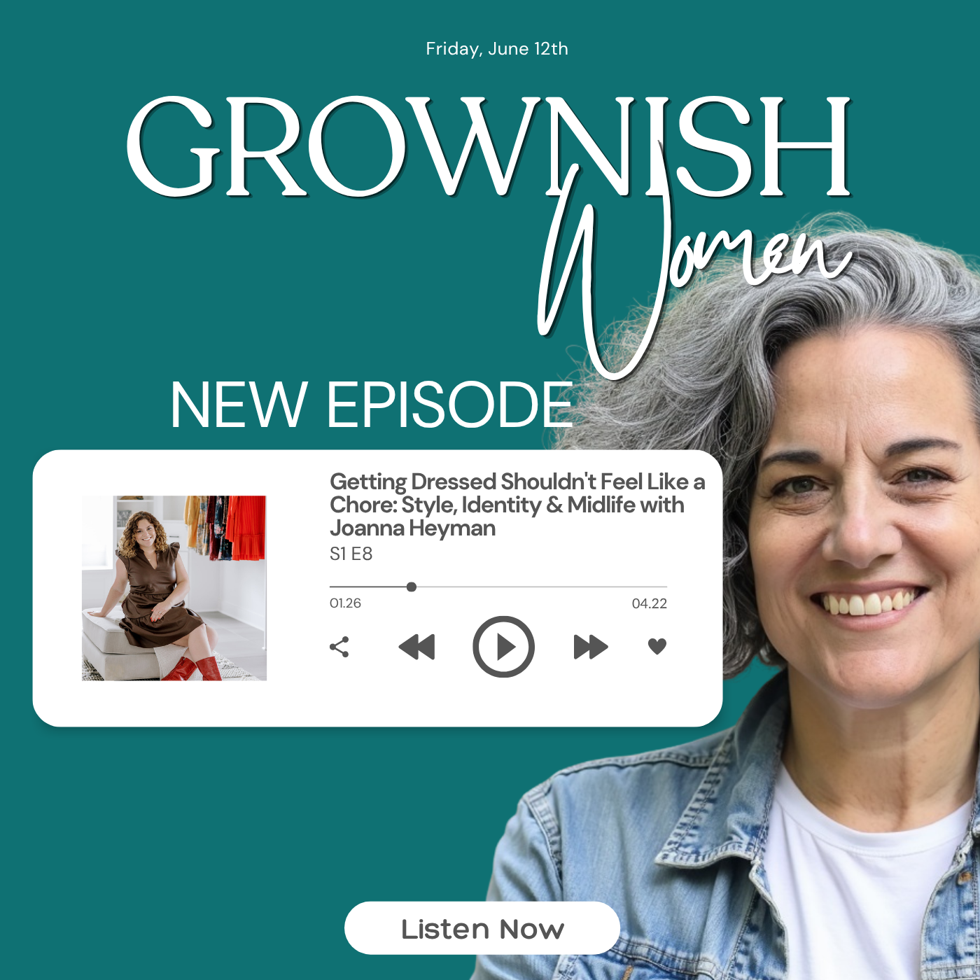 Getting Dressed Shouldn't Feel Like a Chore: Style, Identity & Midlife with Joanna Heyman S1 E8 episode artwork