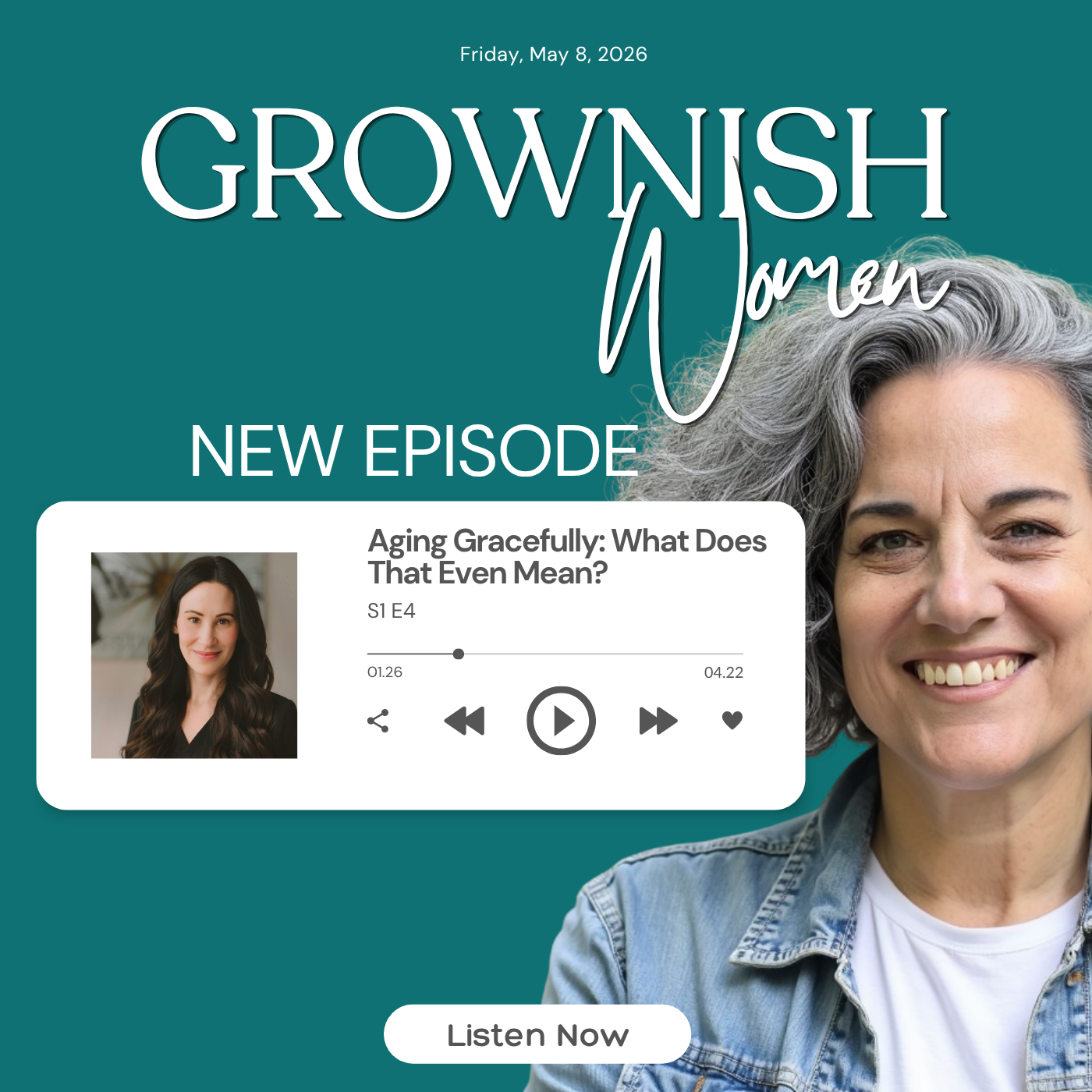 Aging Gracefully: What Does That Even Mean? S1 E4 episode artwork