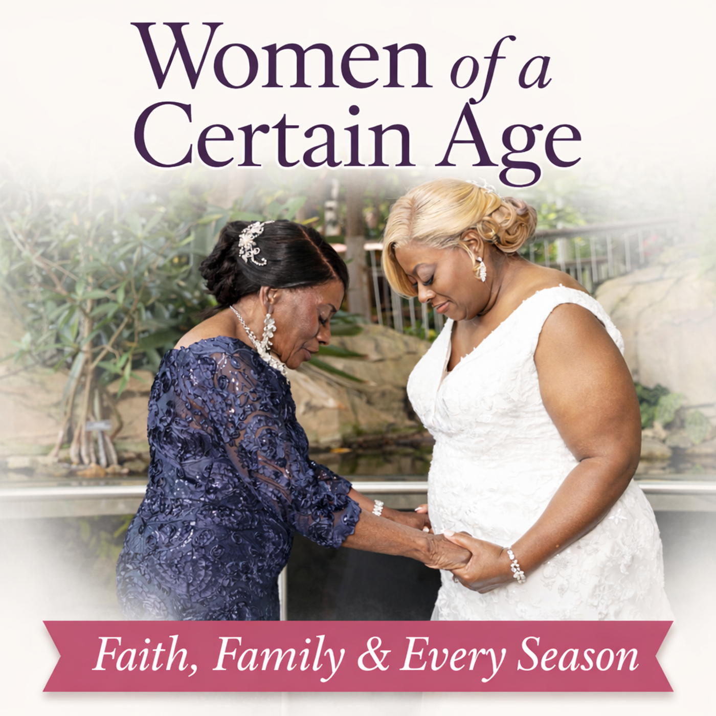 Women of a Certain Age podcast artwork