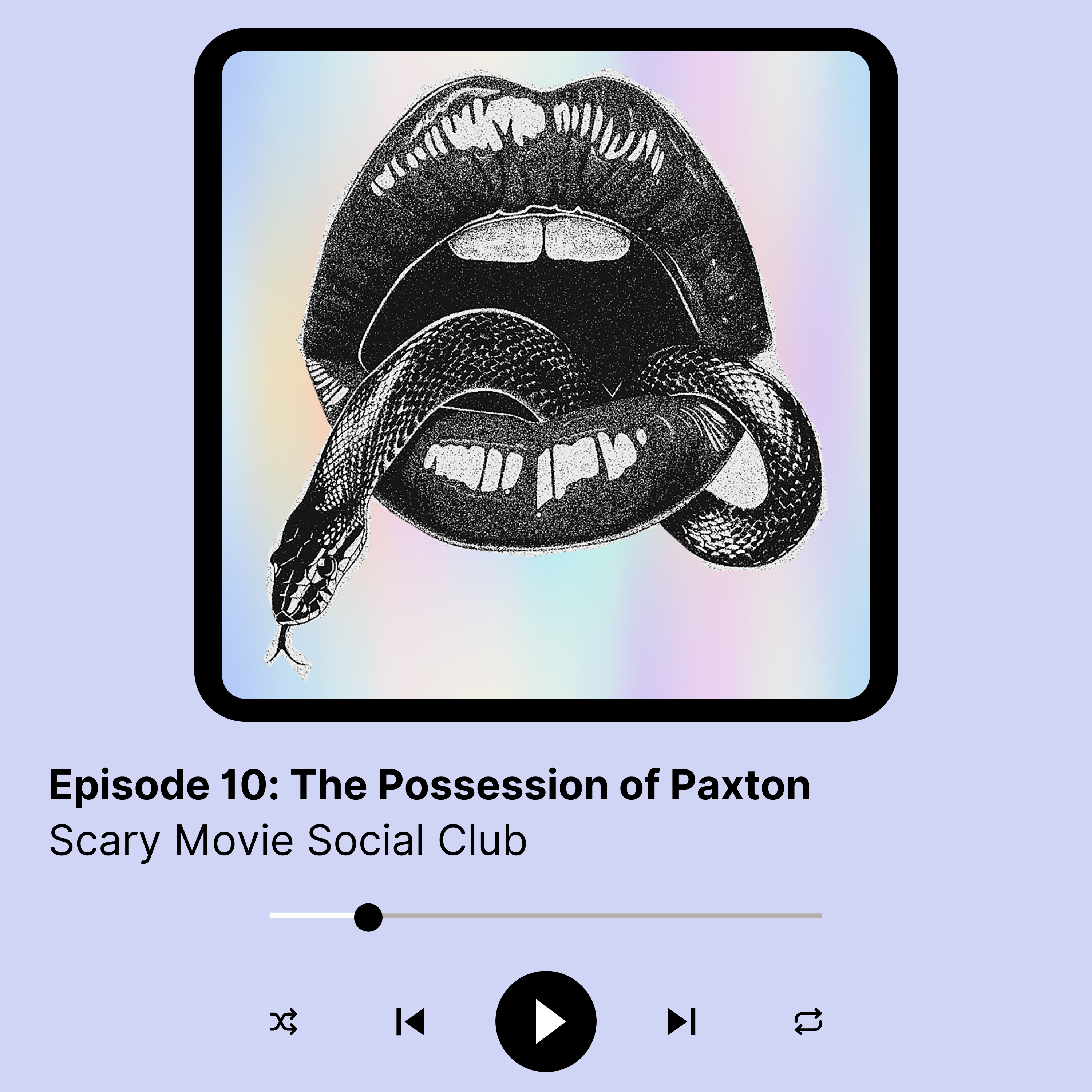Episode 10: The Possession of Paxton episode artwork