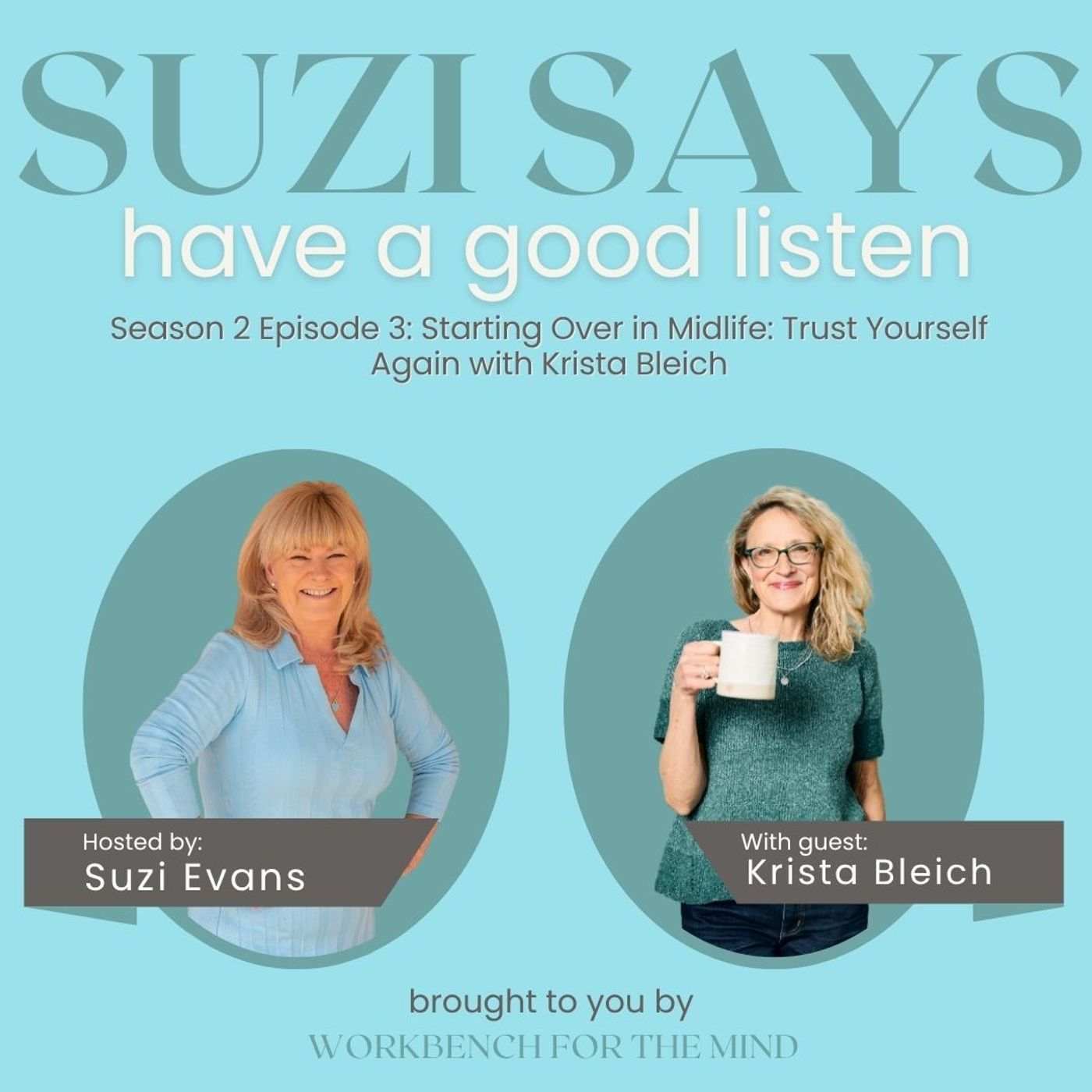 Season 2 Episode 3: Starting Over in Midlife: Trust Yourself Again with Krista Bleich episode artwork
